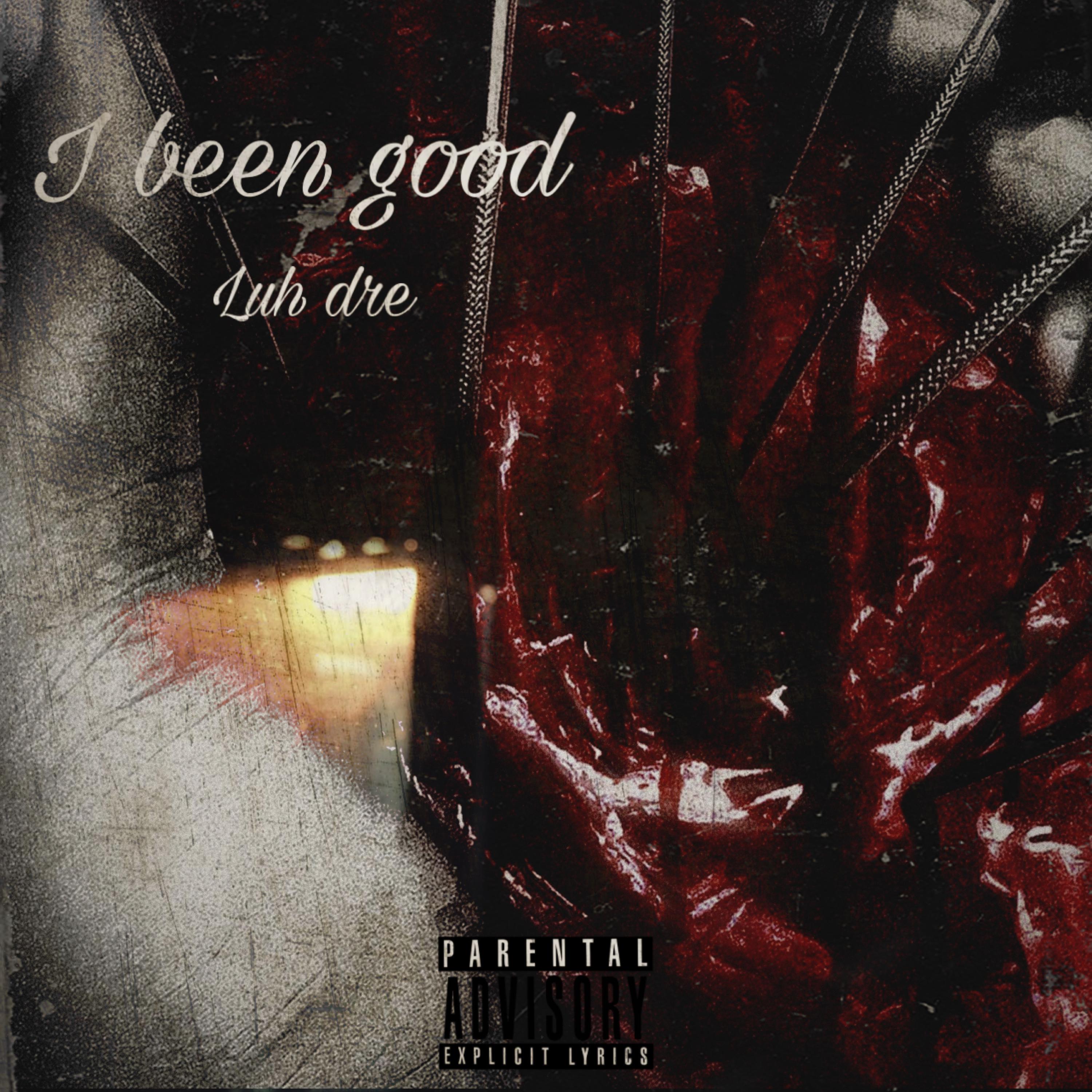 I Been Good artwork
