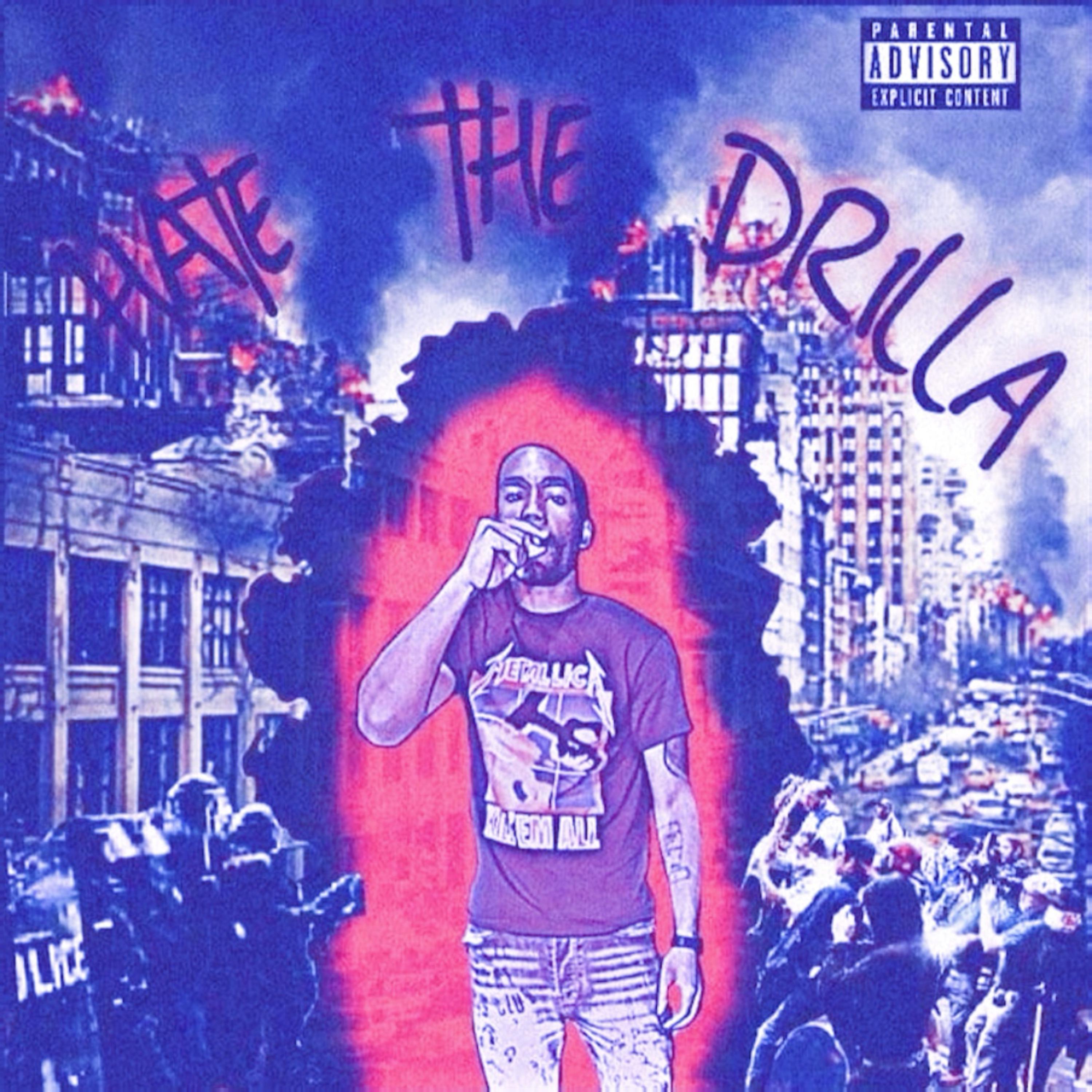 Hate The Drilla (Deluxe) artwork