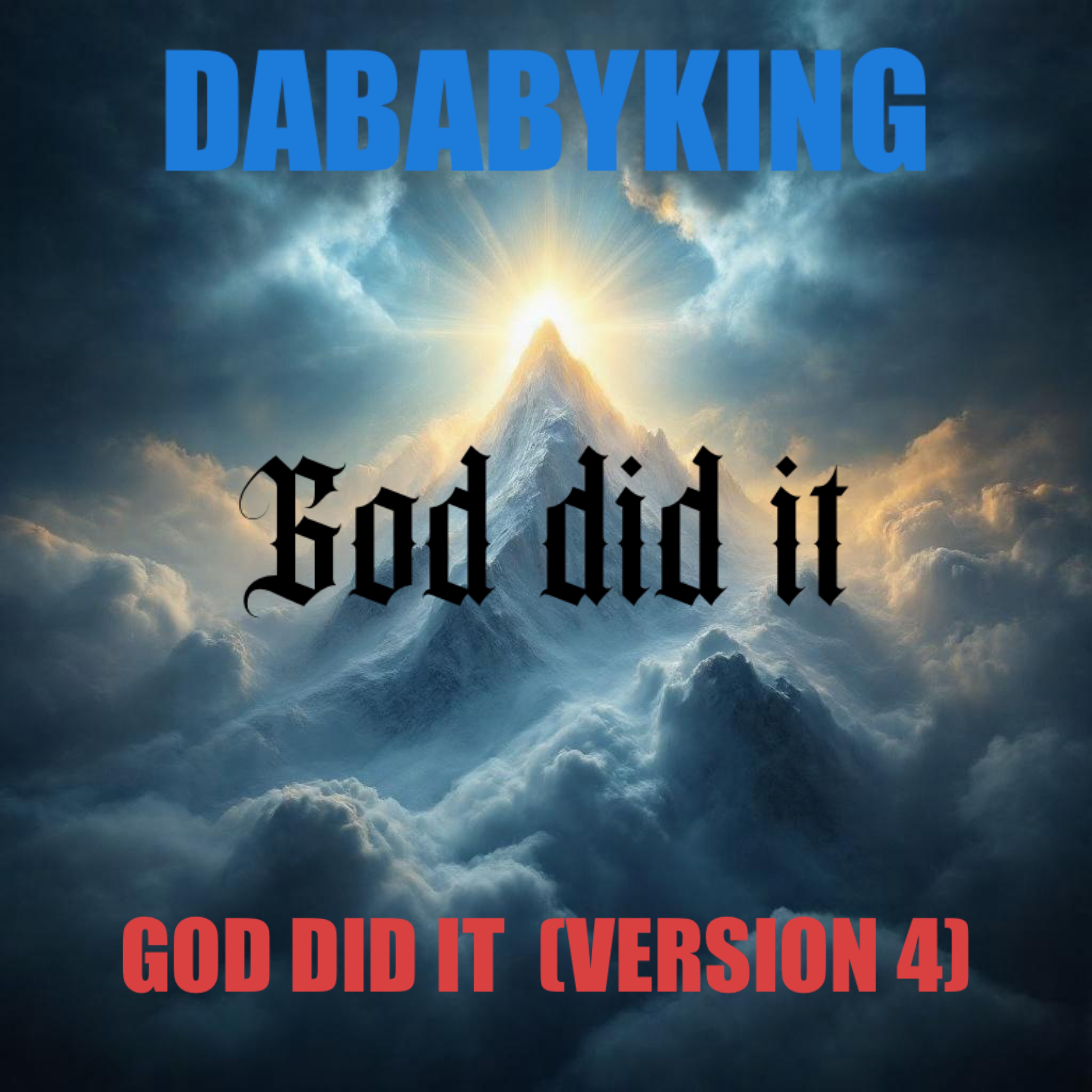 GOD DID IT  (version 4) artwork