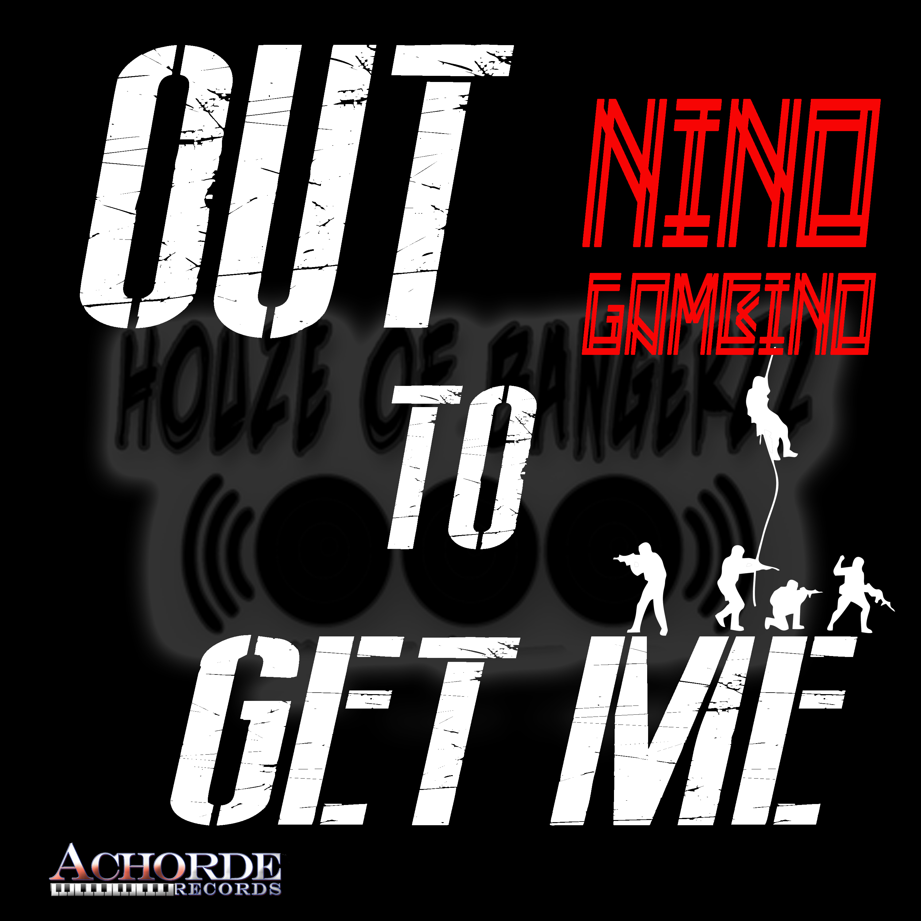 OUT TO GET ME artwork