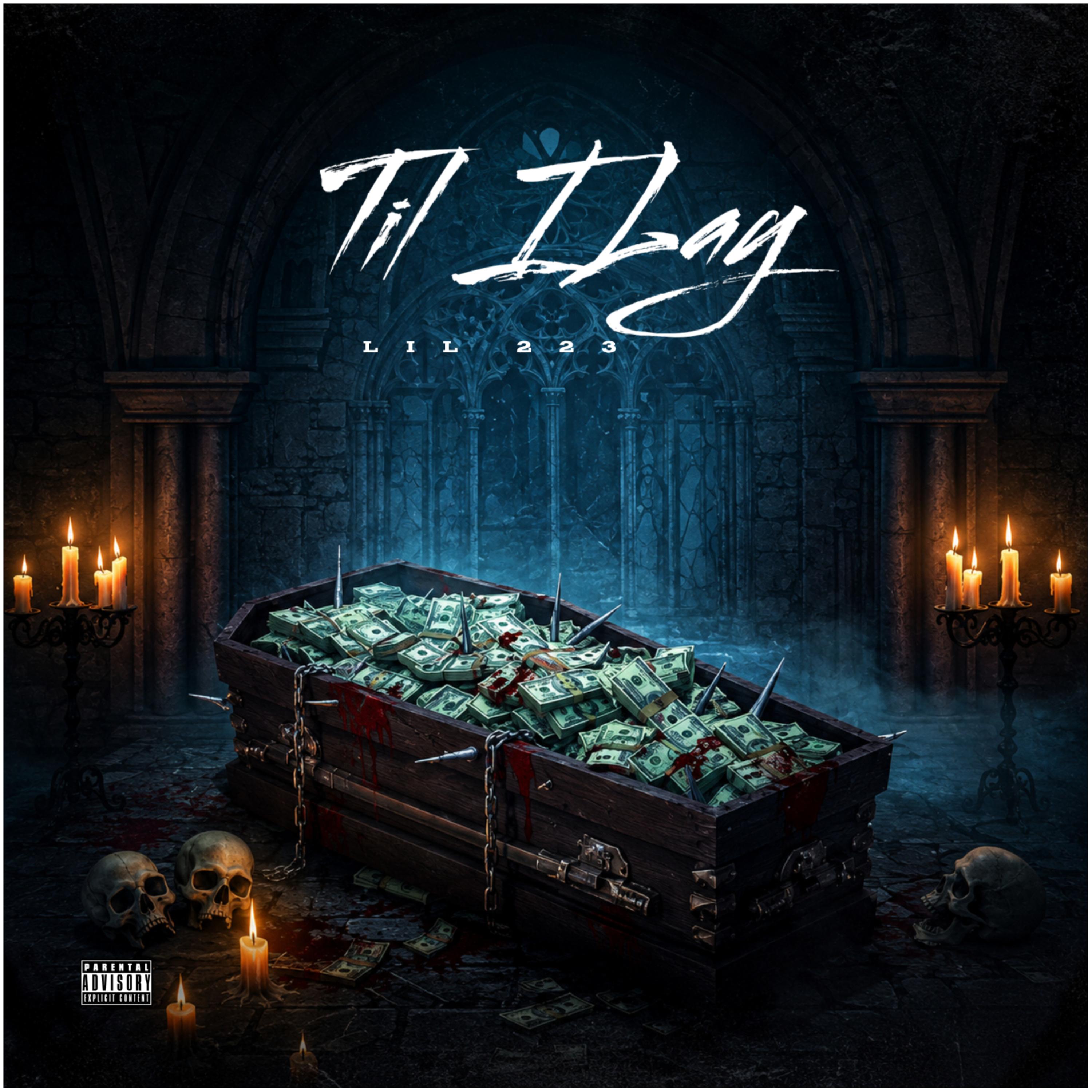Til I Lay by Lil 223 cover art
