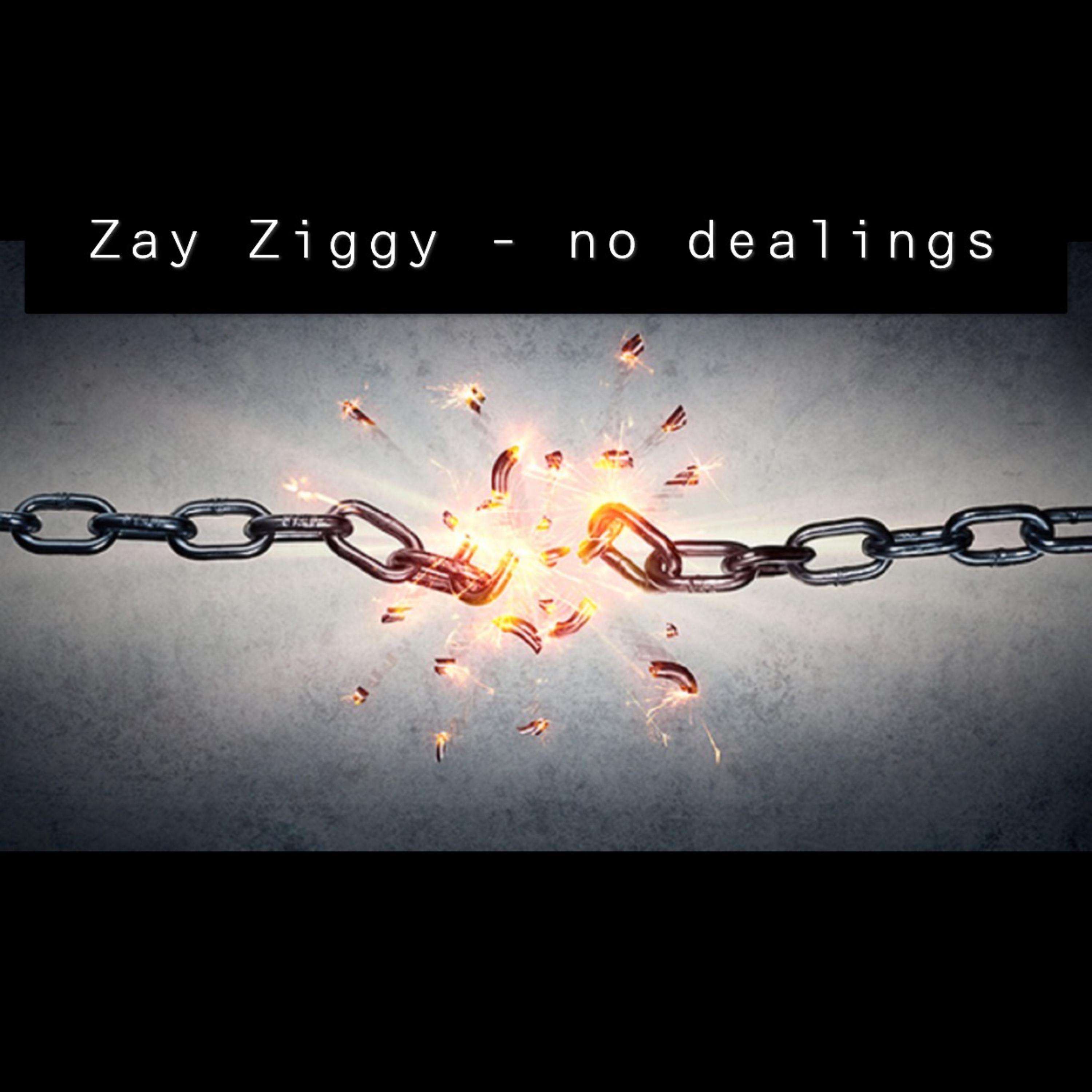 No dealings by Zay Ziggy cover art