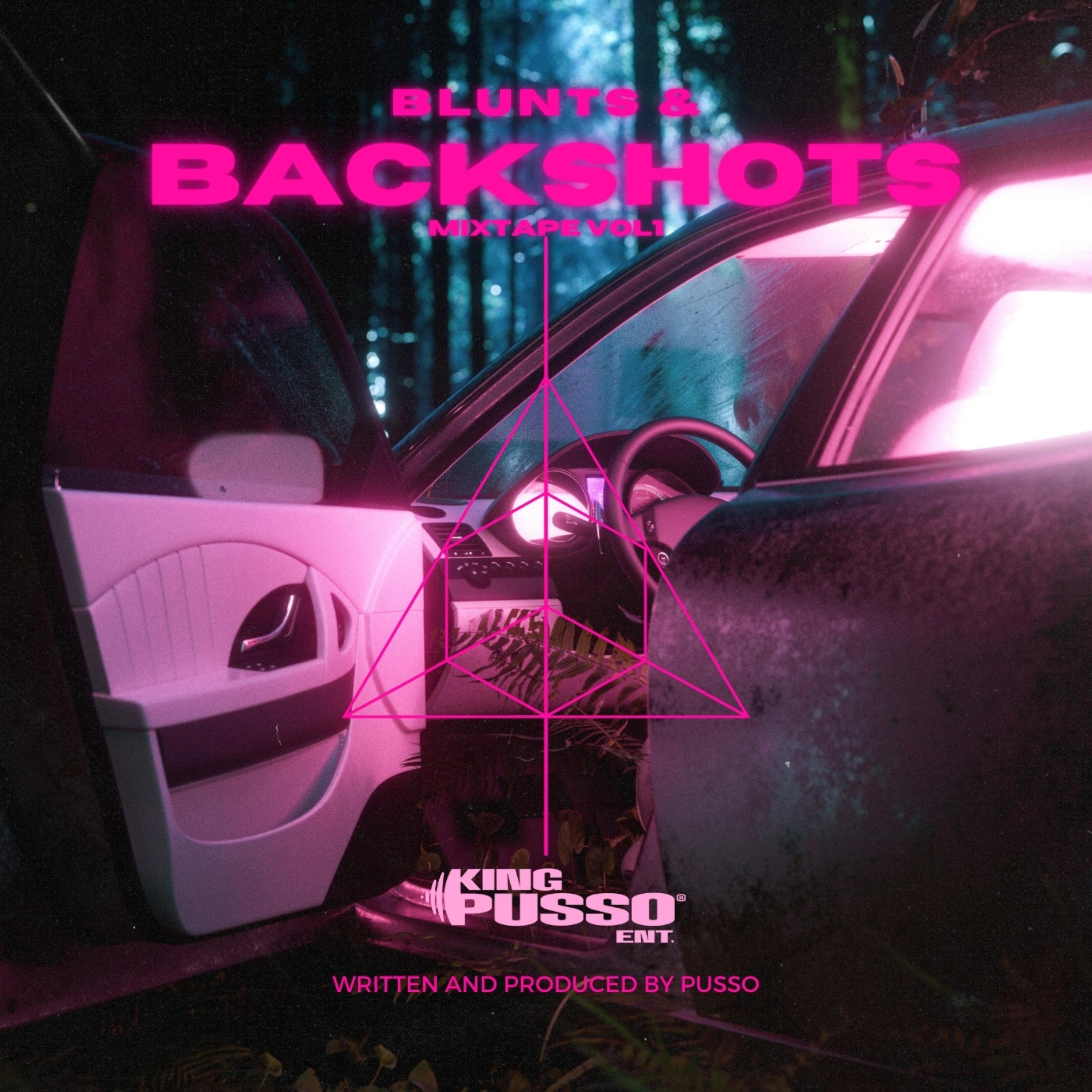 Blunts & Backshots (Mixtape) Vol.1 artwork