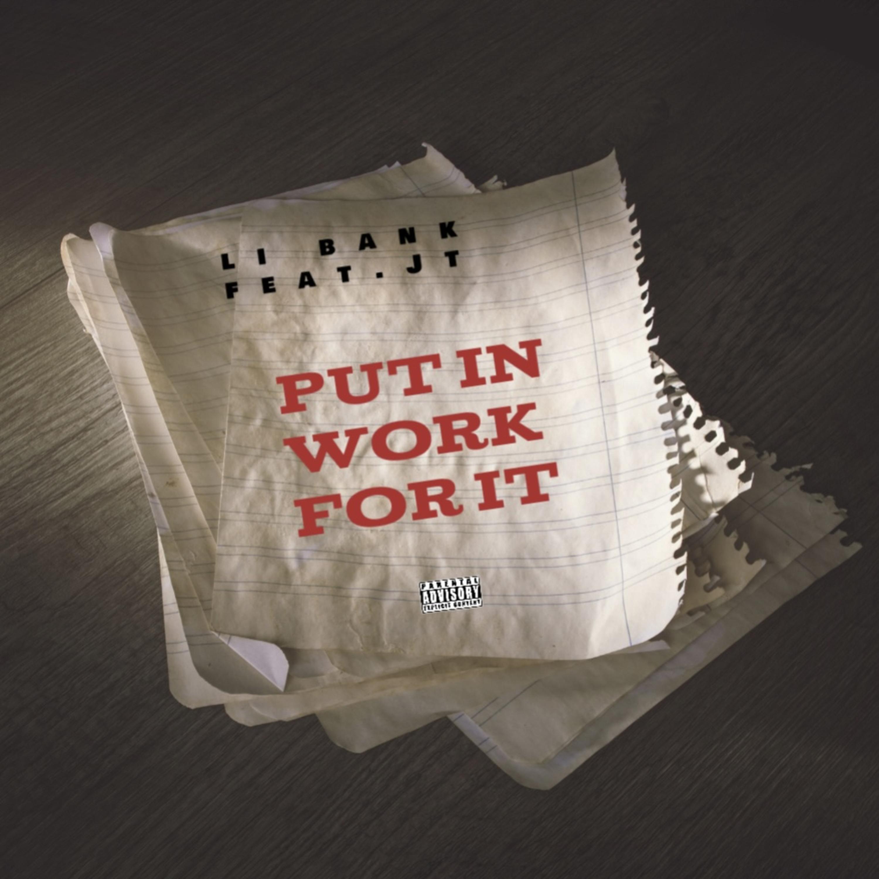 Put In Work For It artwork