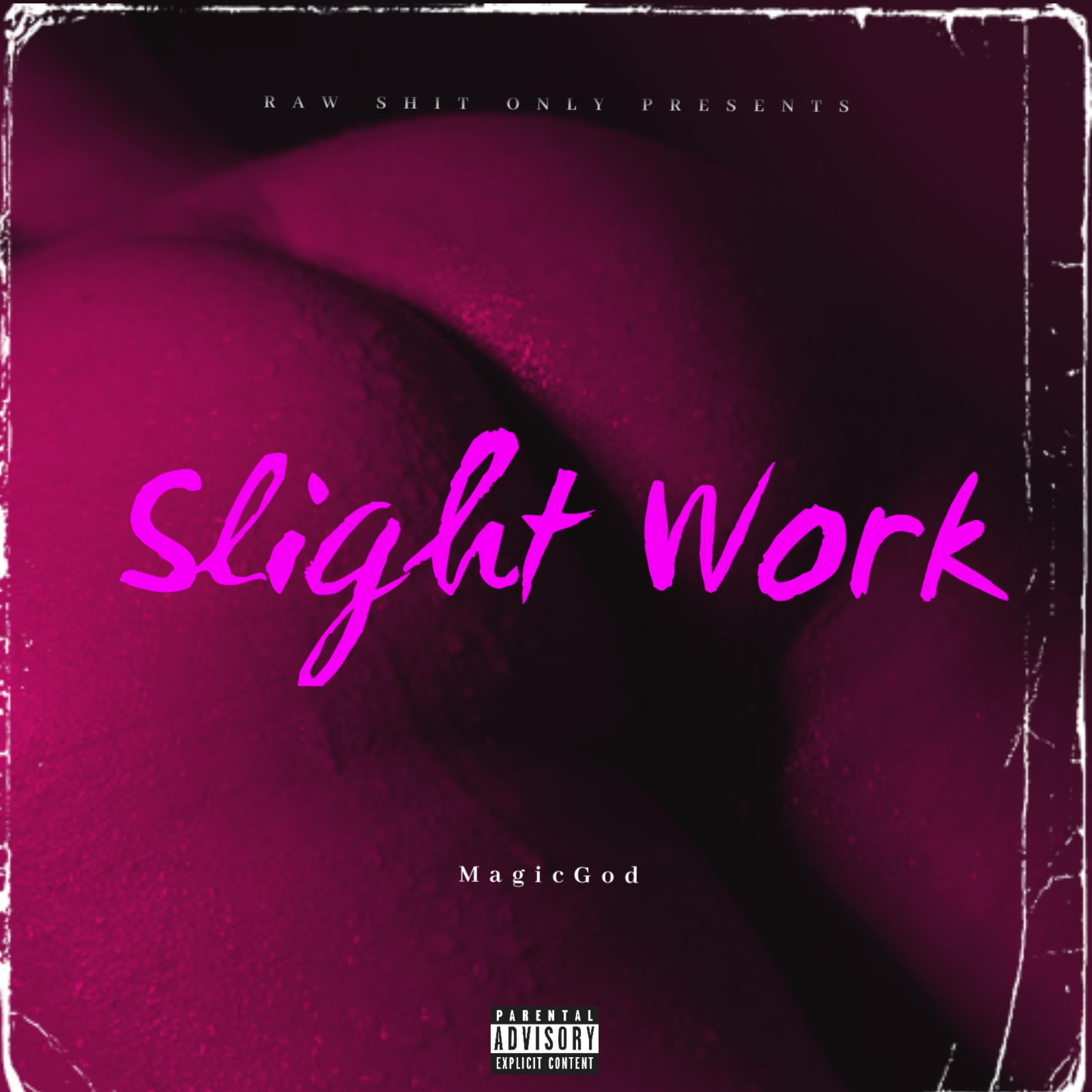 Slight Work by MagicGod cover art