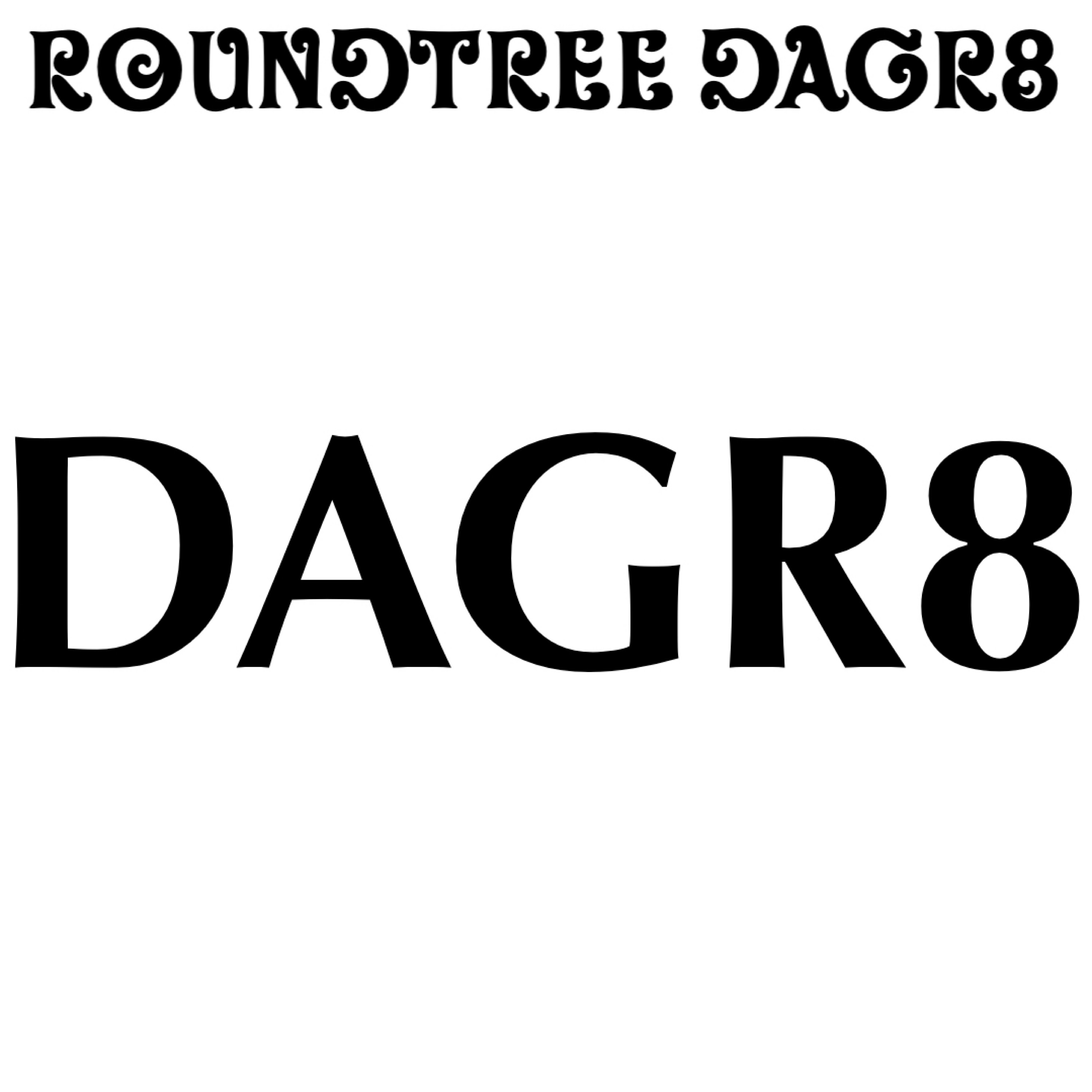 DaGr8 by Roundtree DaGr8 cover art