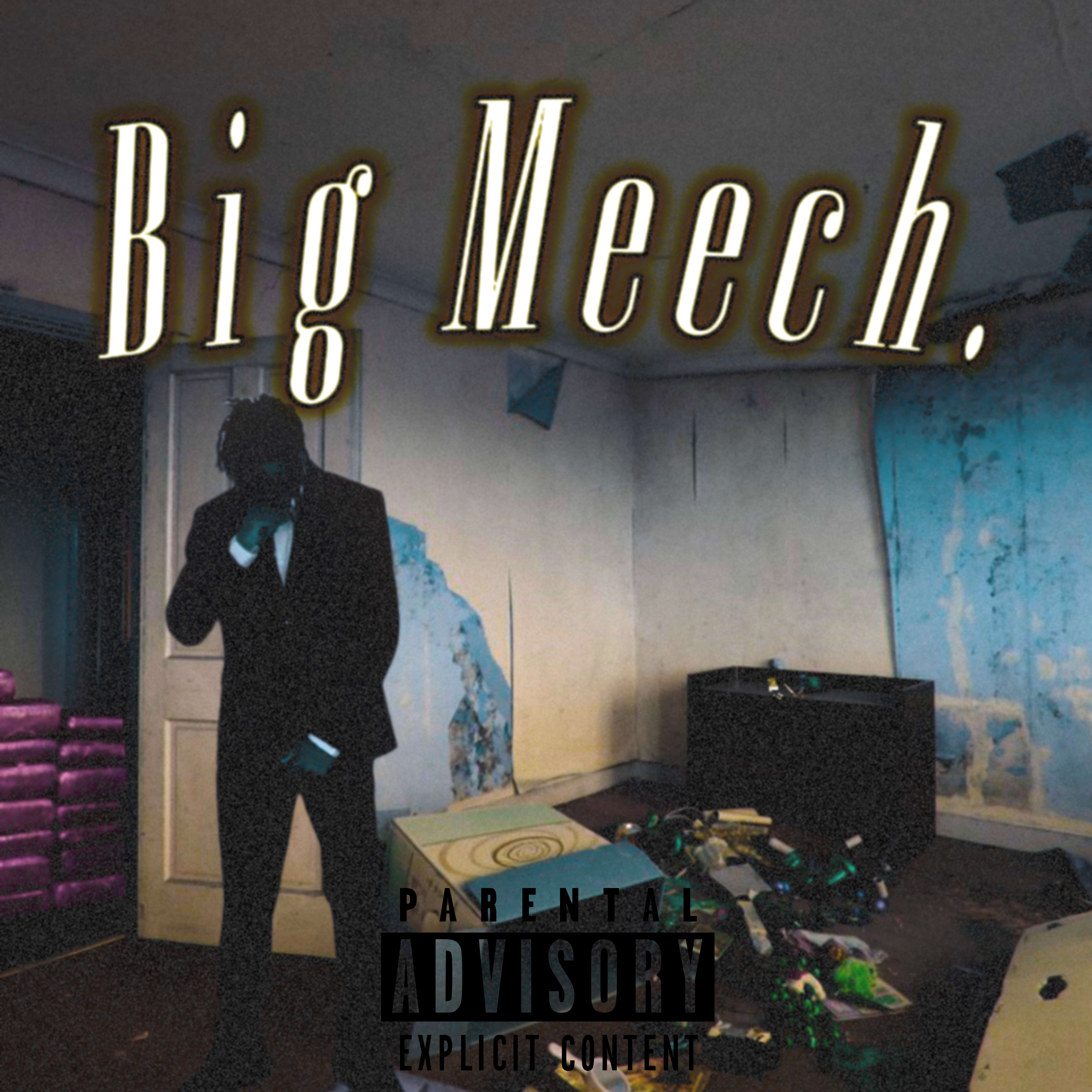 BIG MEECH. artwork