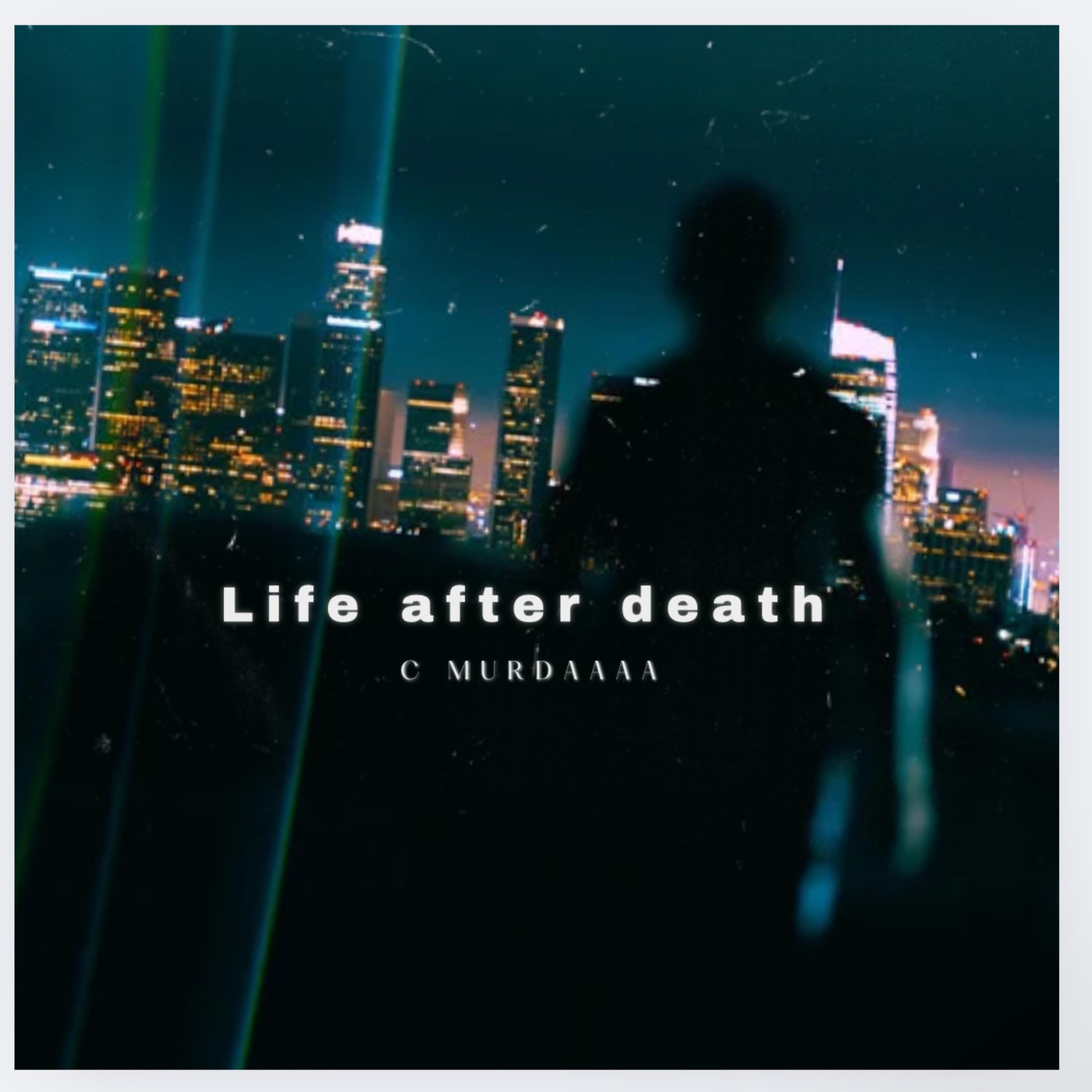 Life After Death by C Murdaaaa cover art