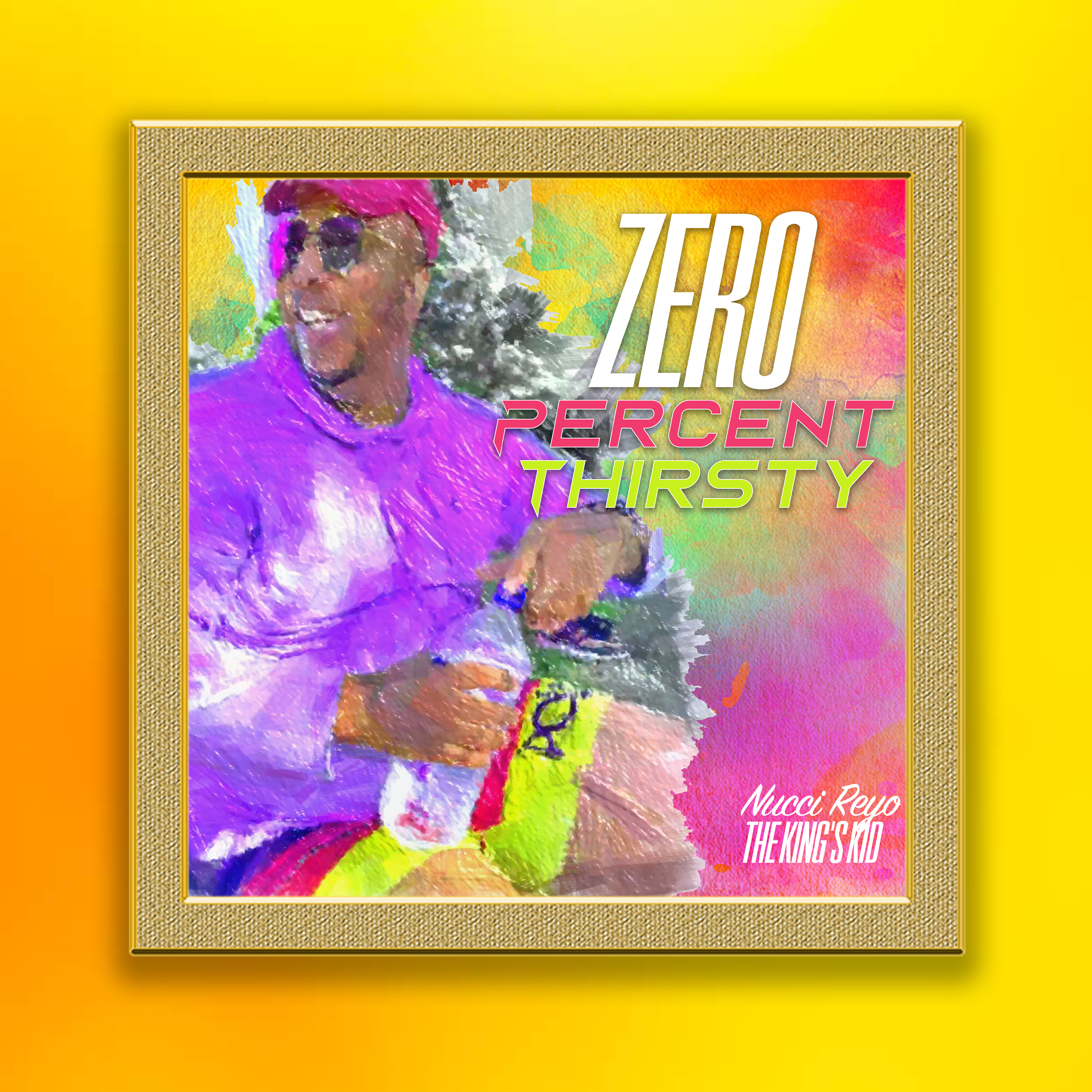 Zero Percent Thirsty artwork