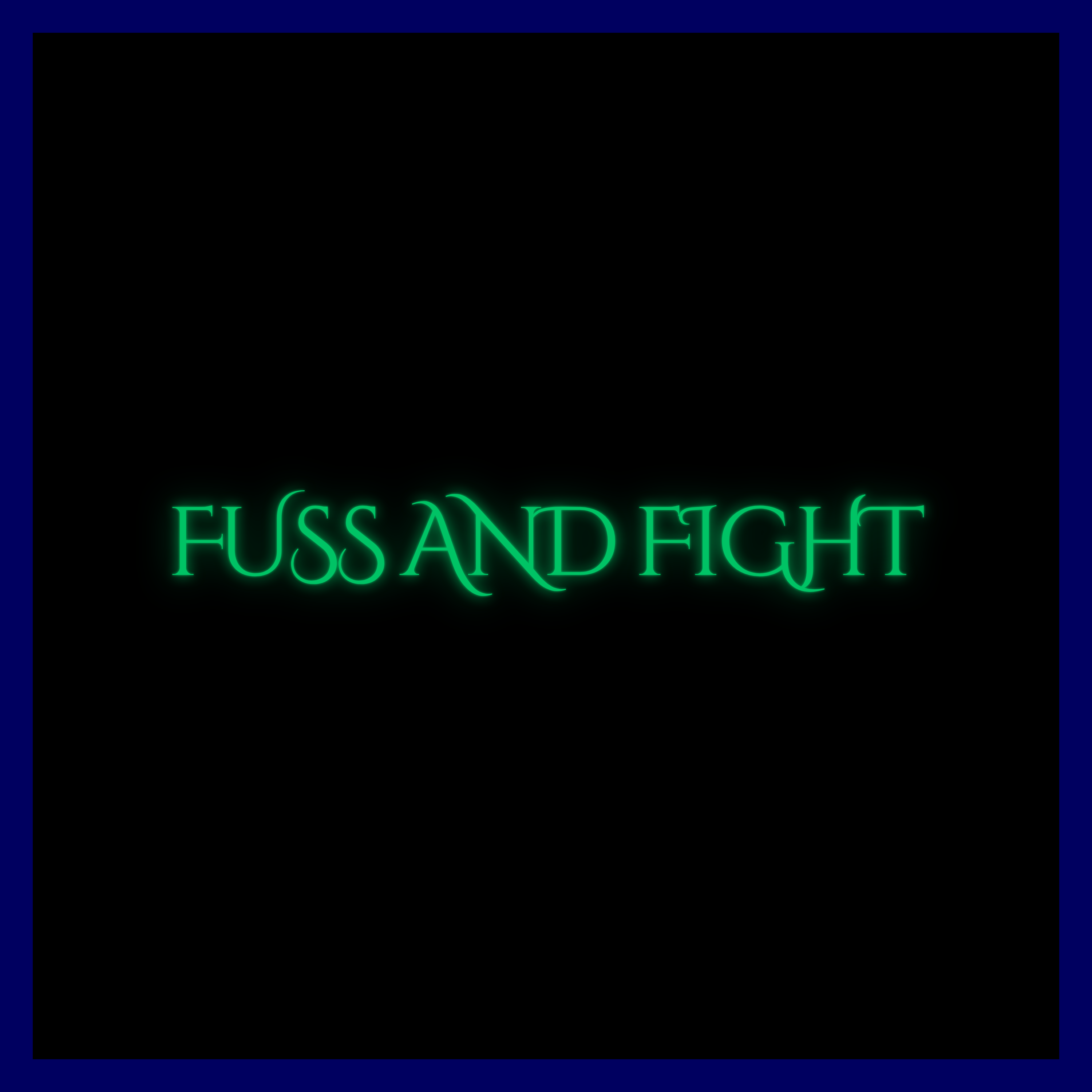 Fuss and fight (slowed and reverb) artwork