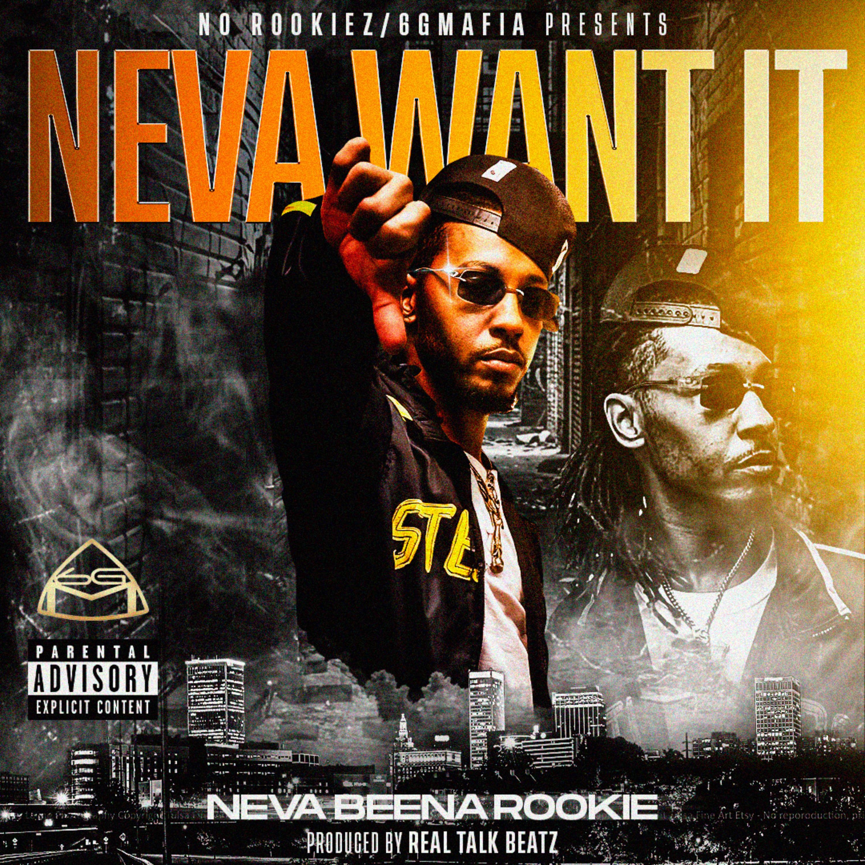 Neva Want It artwork