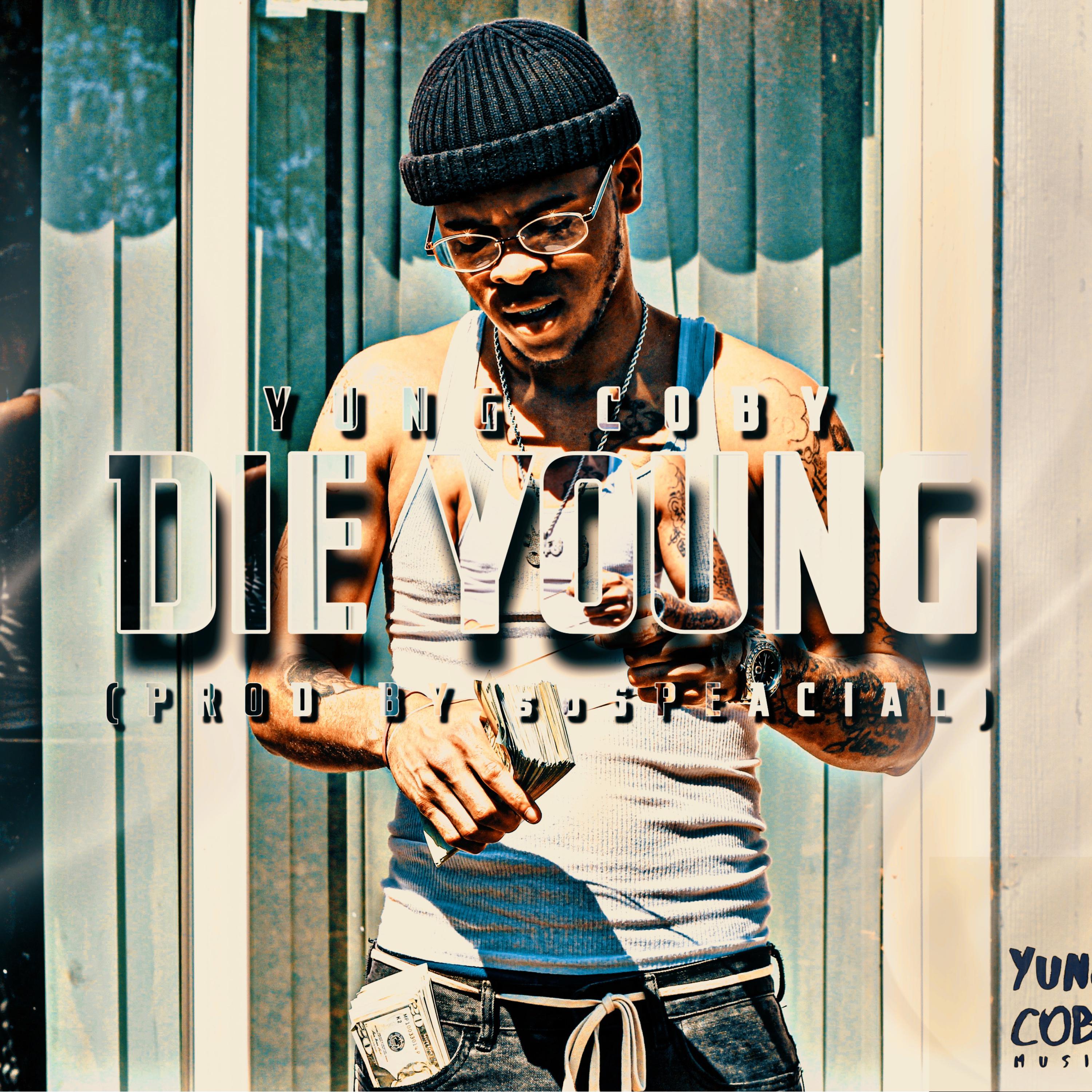Die Young by Yung Coby cover art