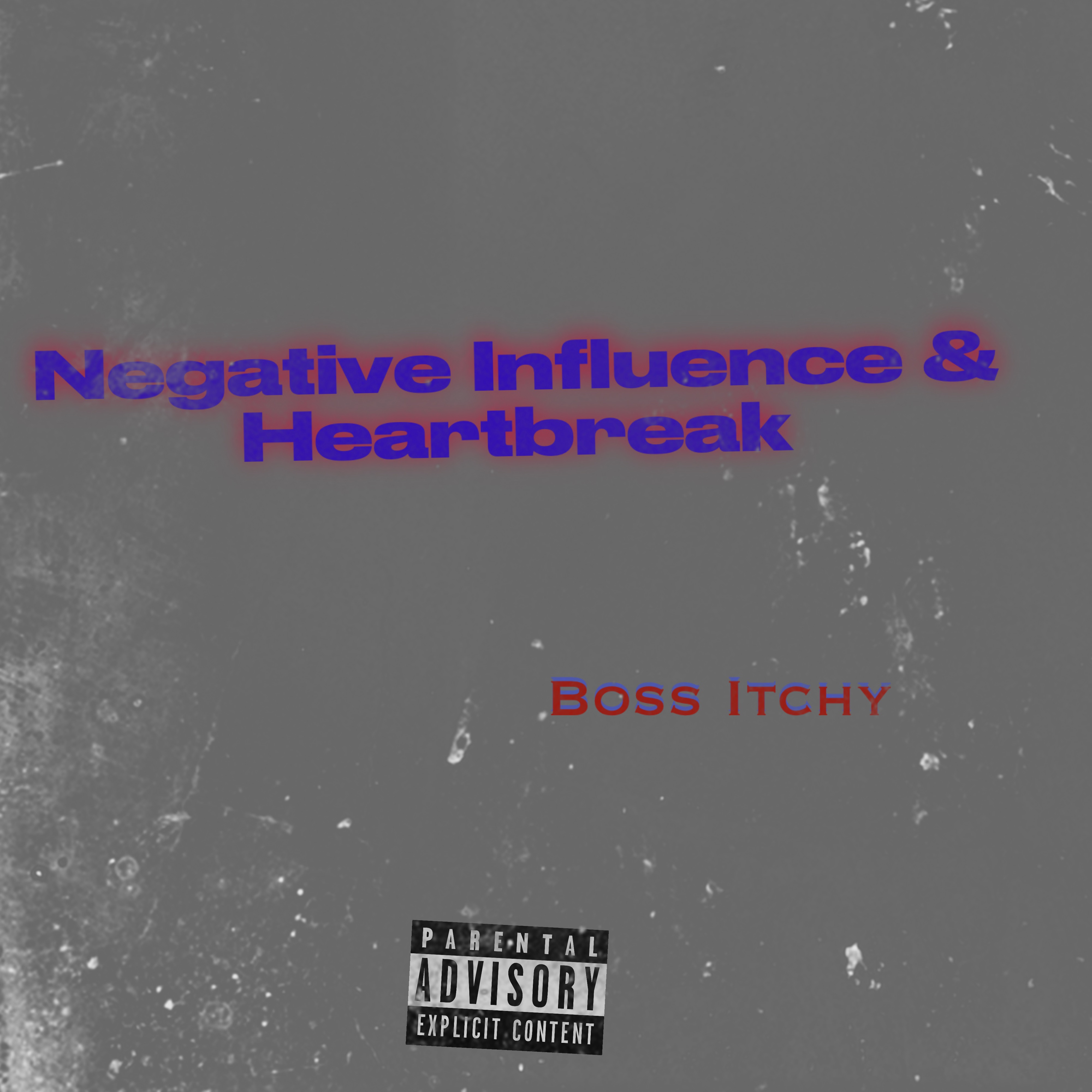 Negative Influence & Heartbreak artwork