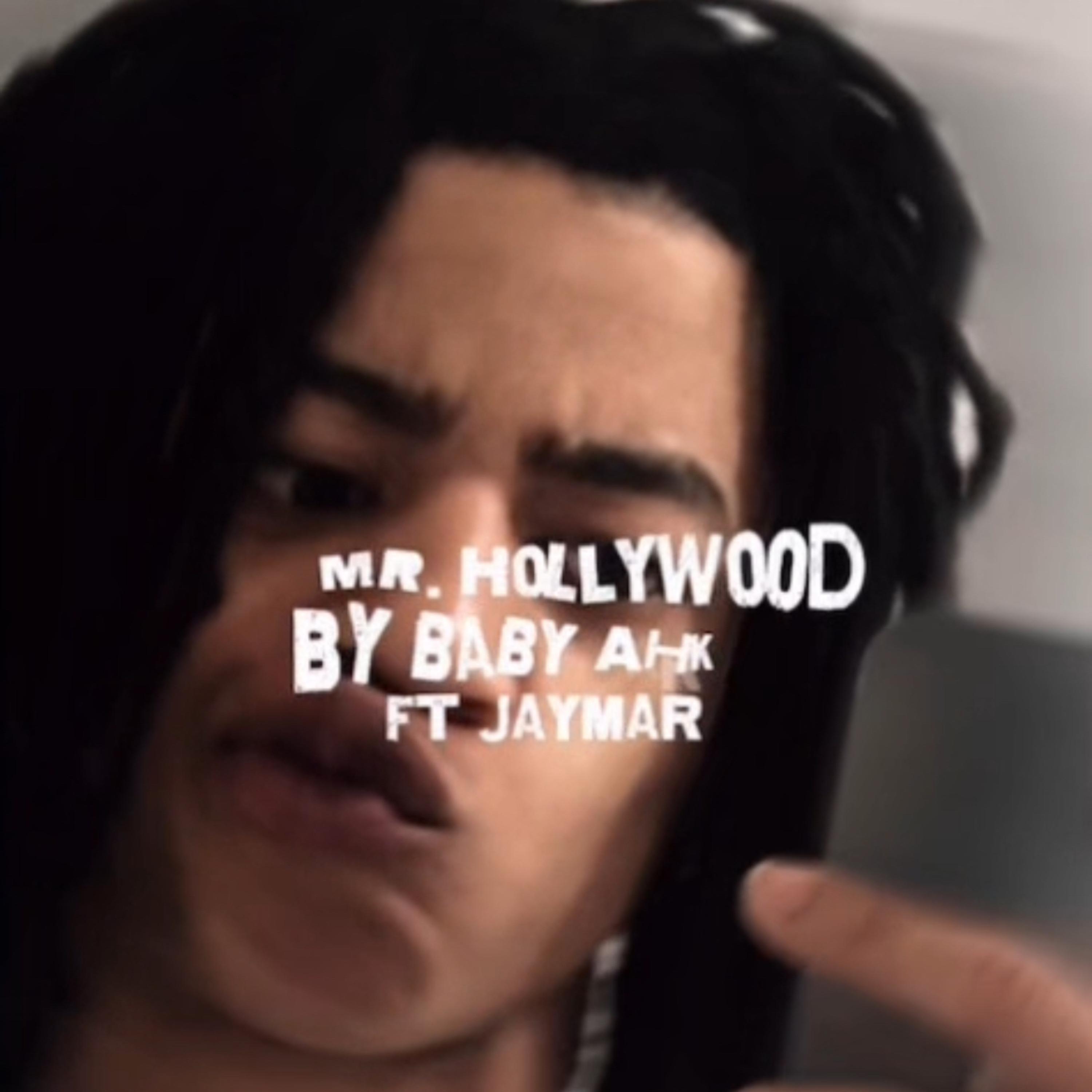 Mr Hollywood by Baby Ahk cover art