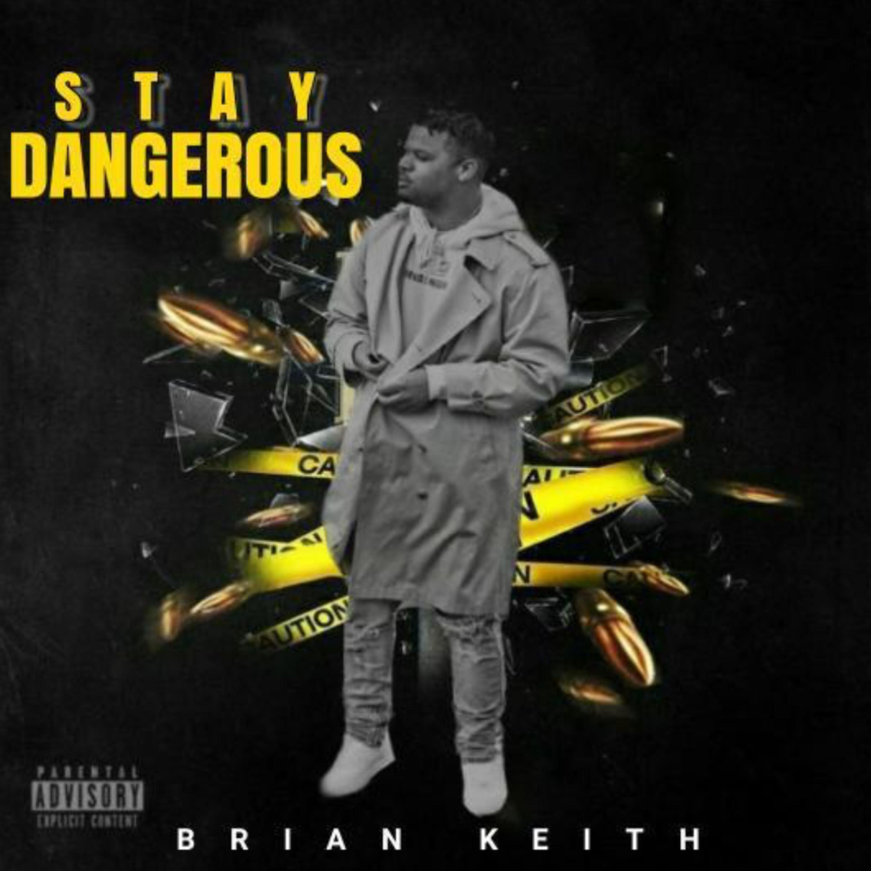 Stay Dangerous artwork