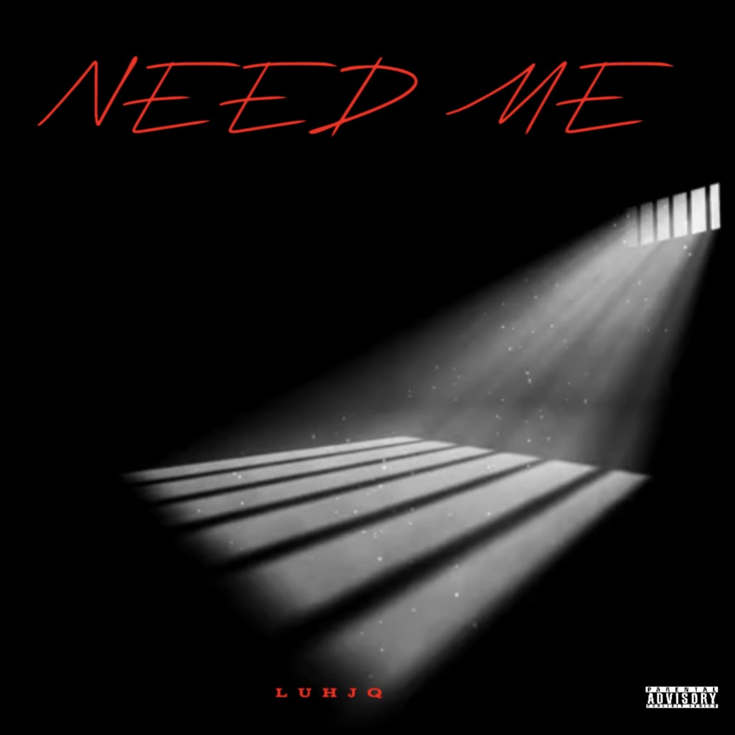 Need Me artwork
