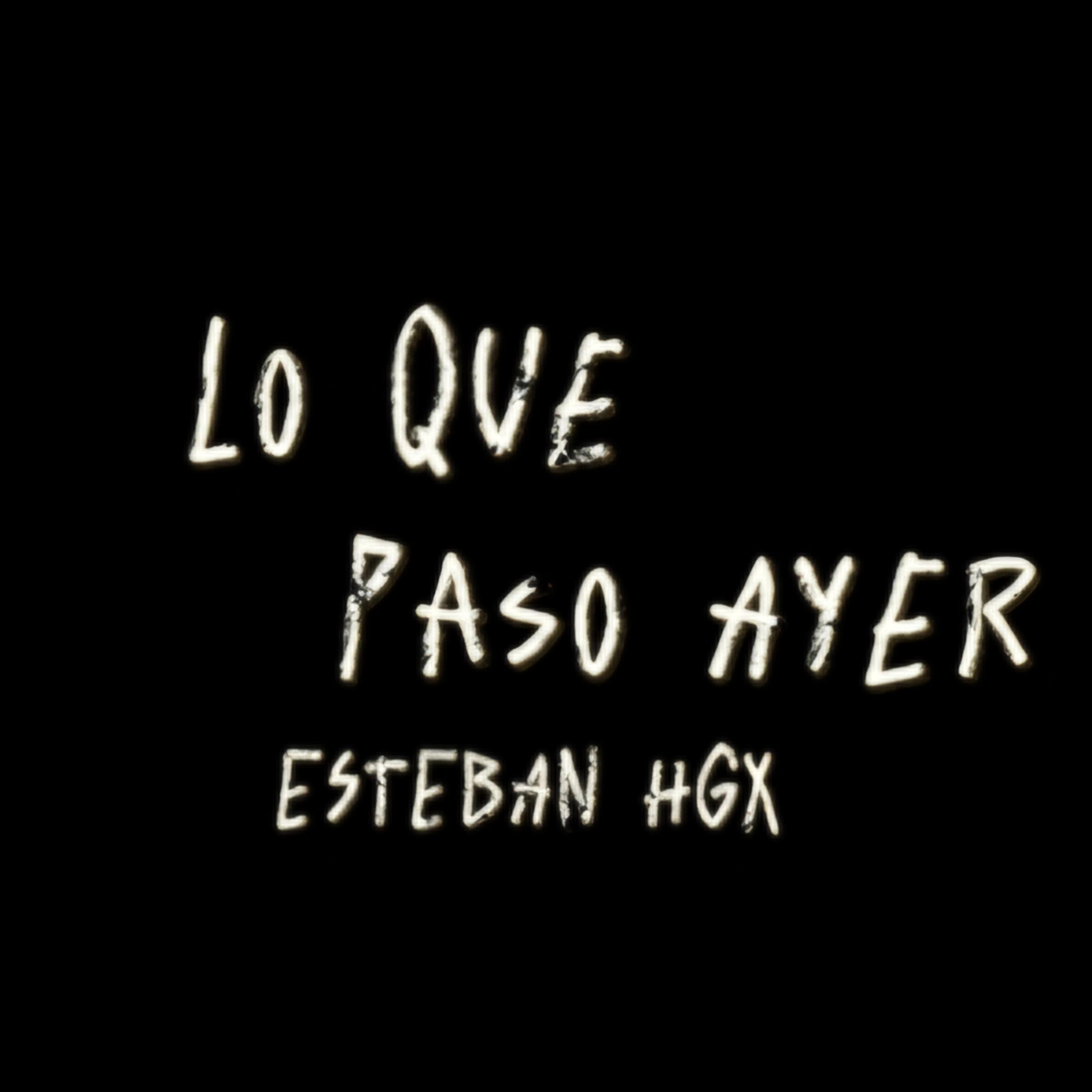 Lo Que Paso Ayer artwork