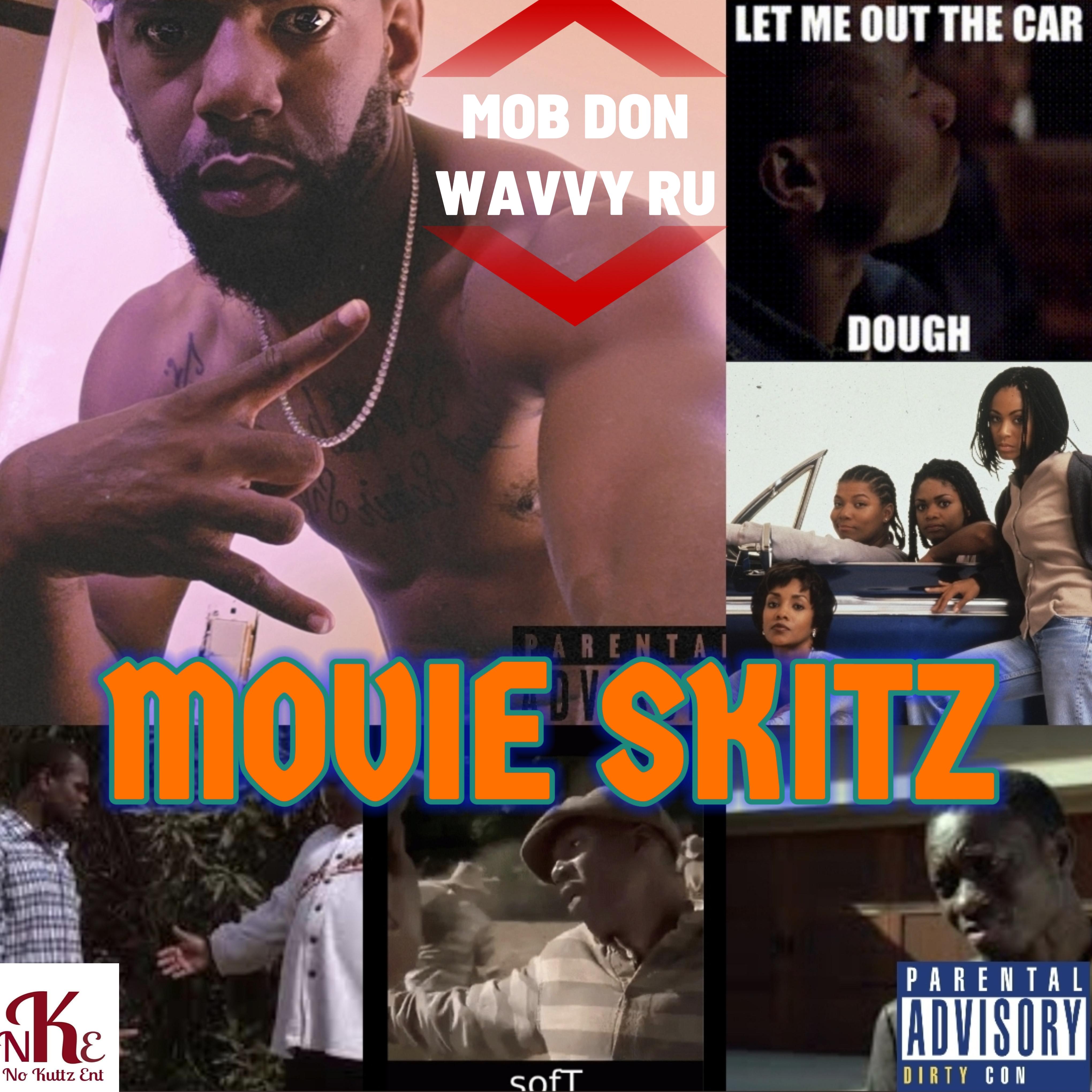 MOVIES SKITZ by Mob Don Wavvy Ru cover art