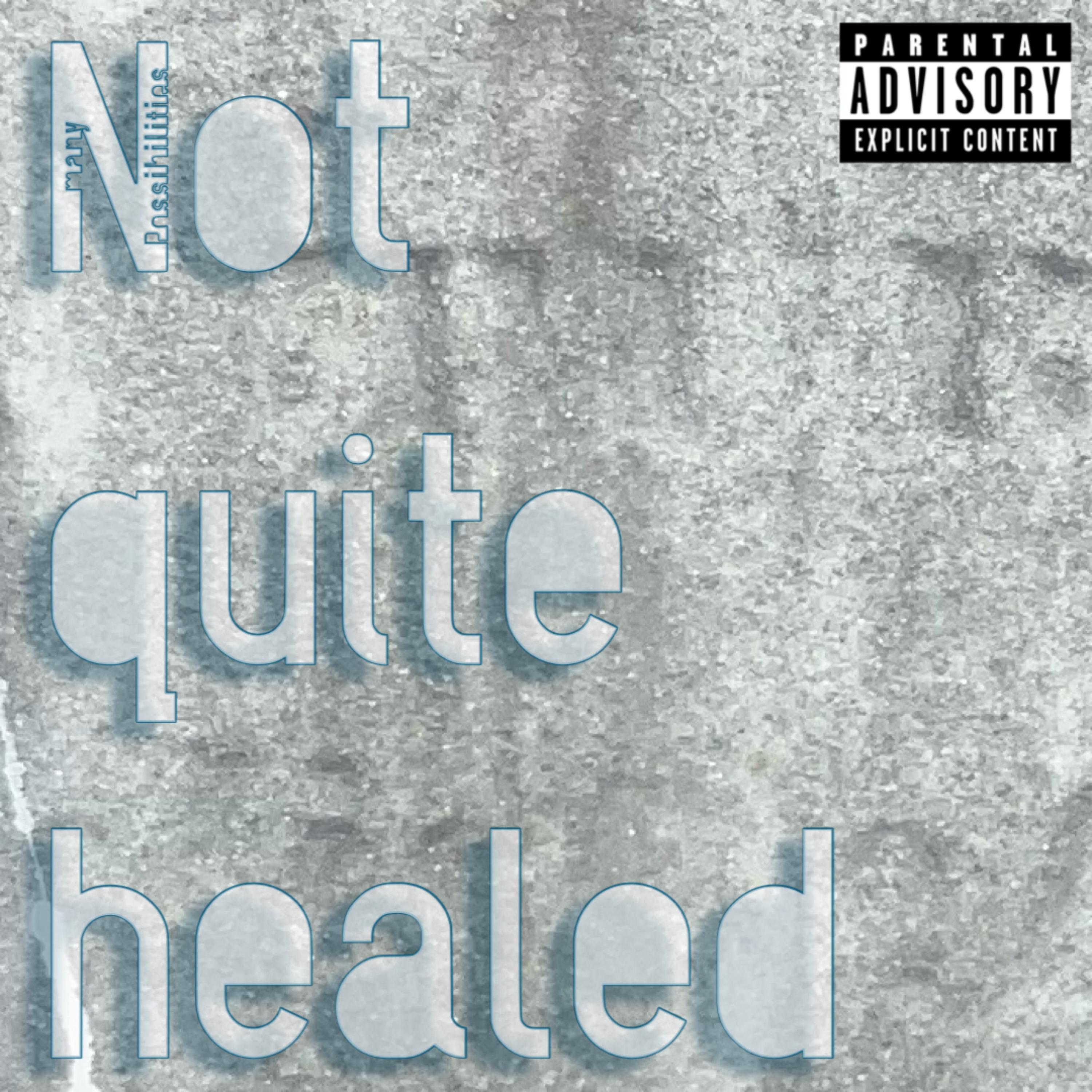 Not quite healed artwork