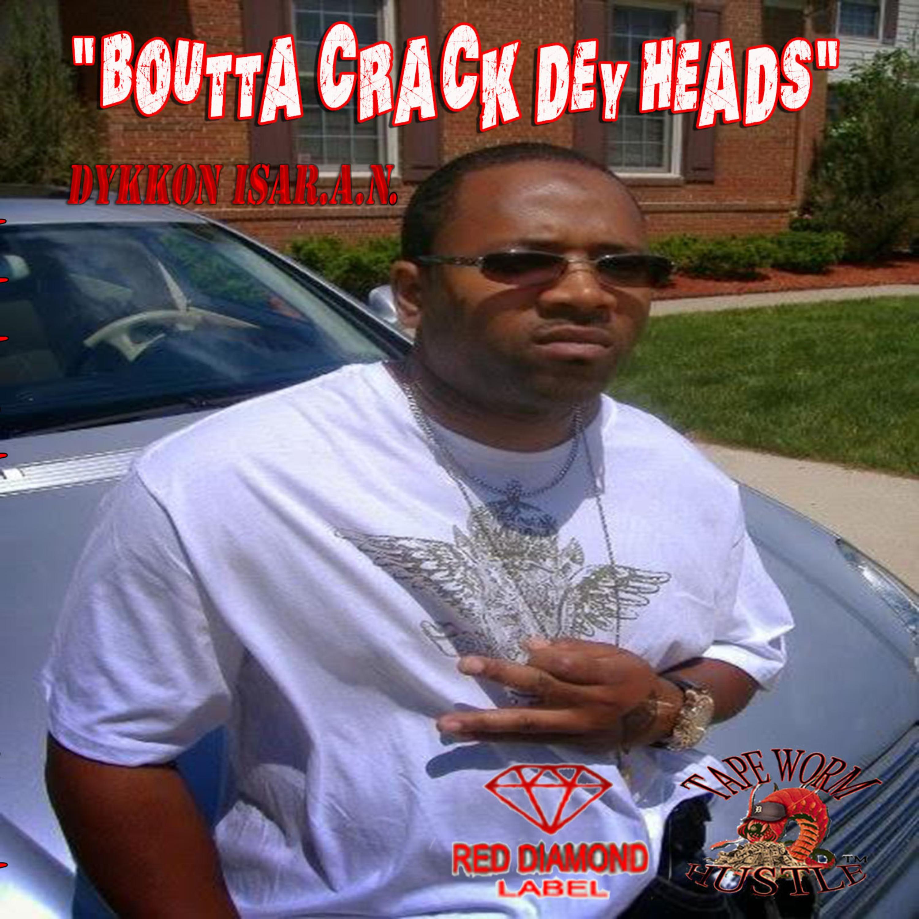 Boutta' Crack dey' Heads artwork