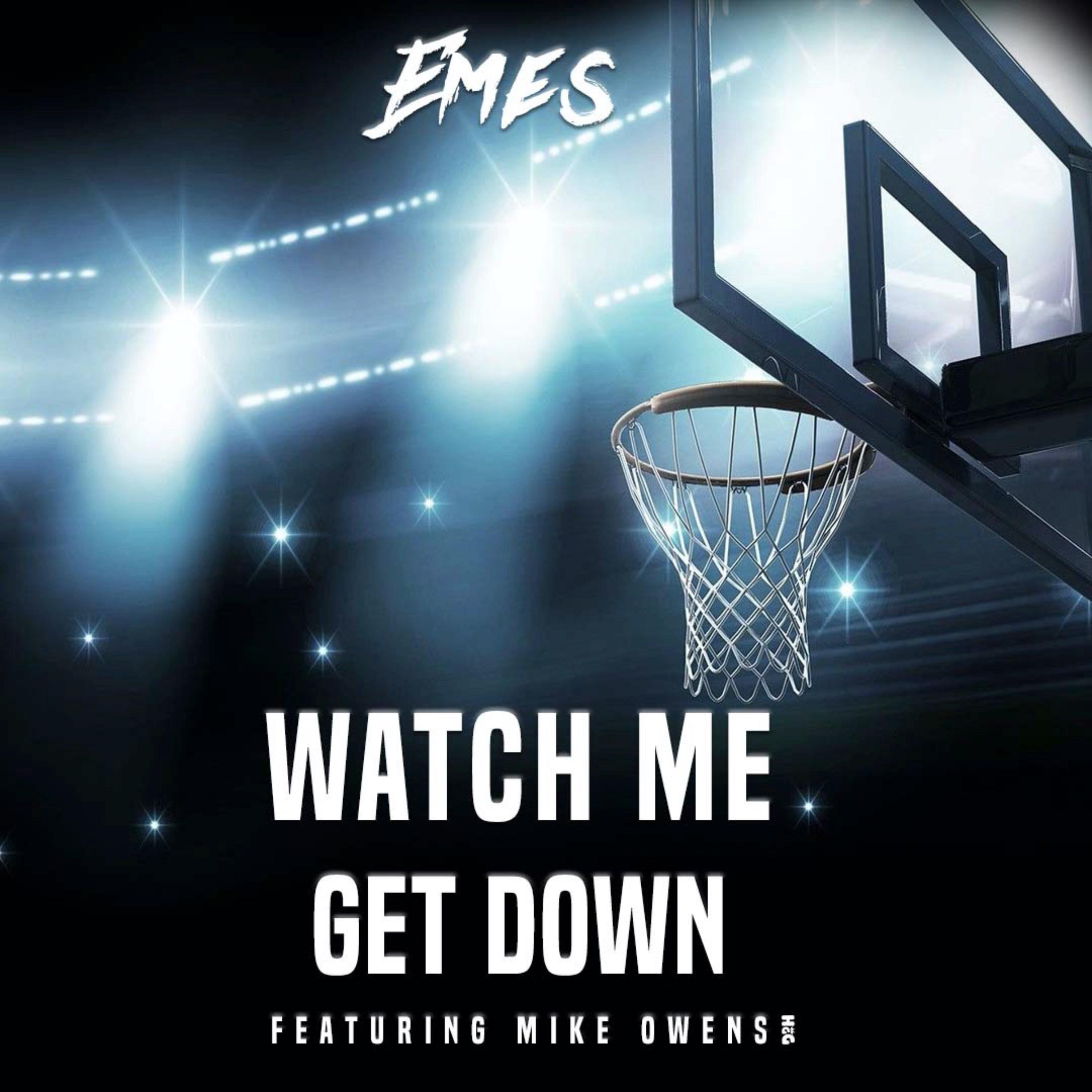 Watch Me Get Down artwork