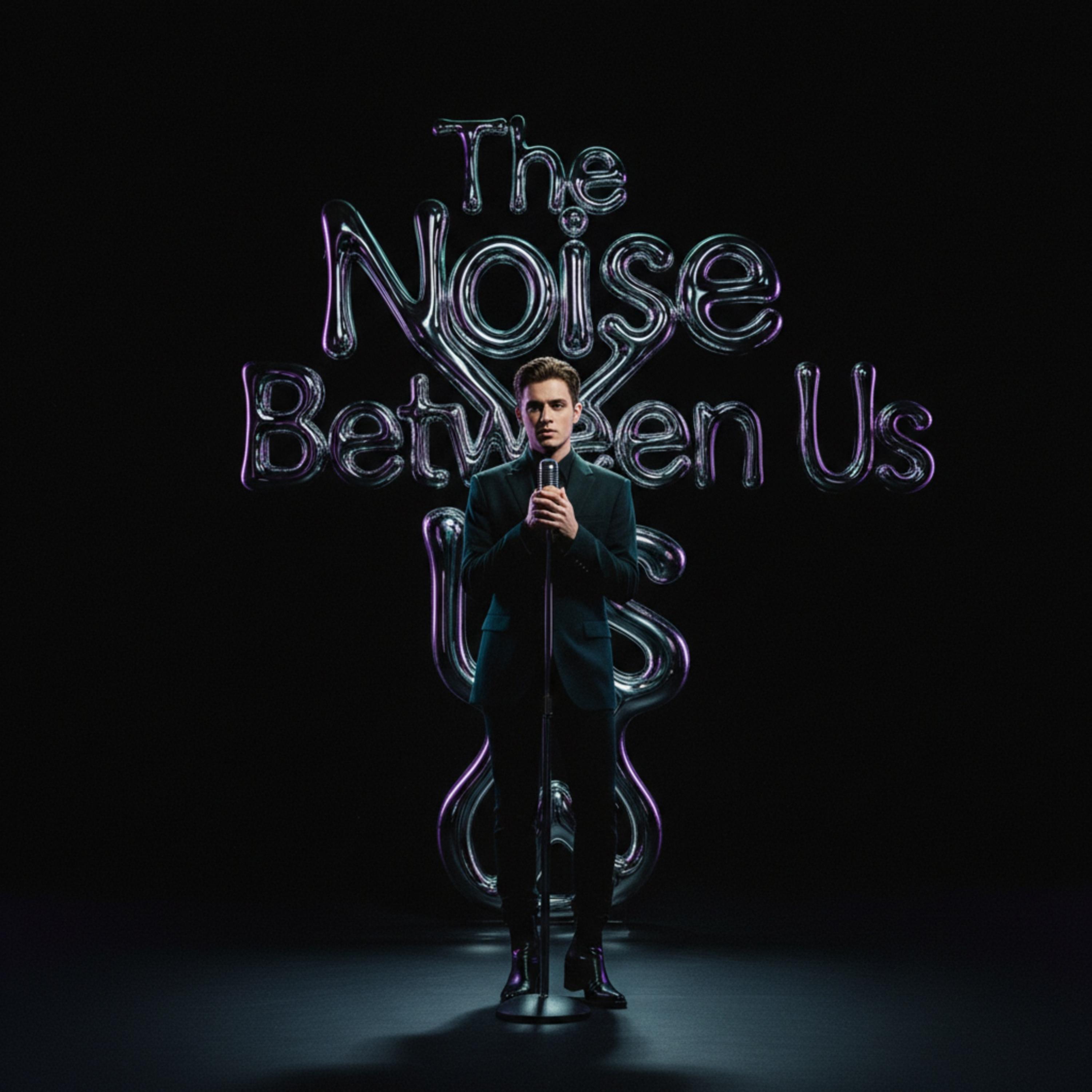 The Noise Between Us artwork