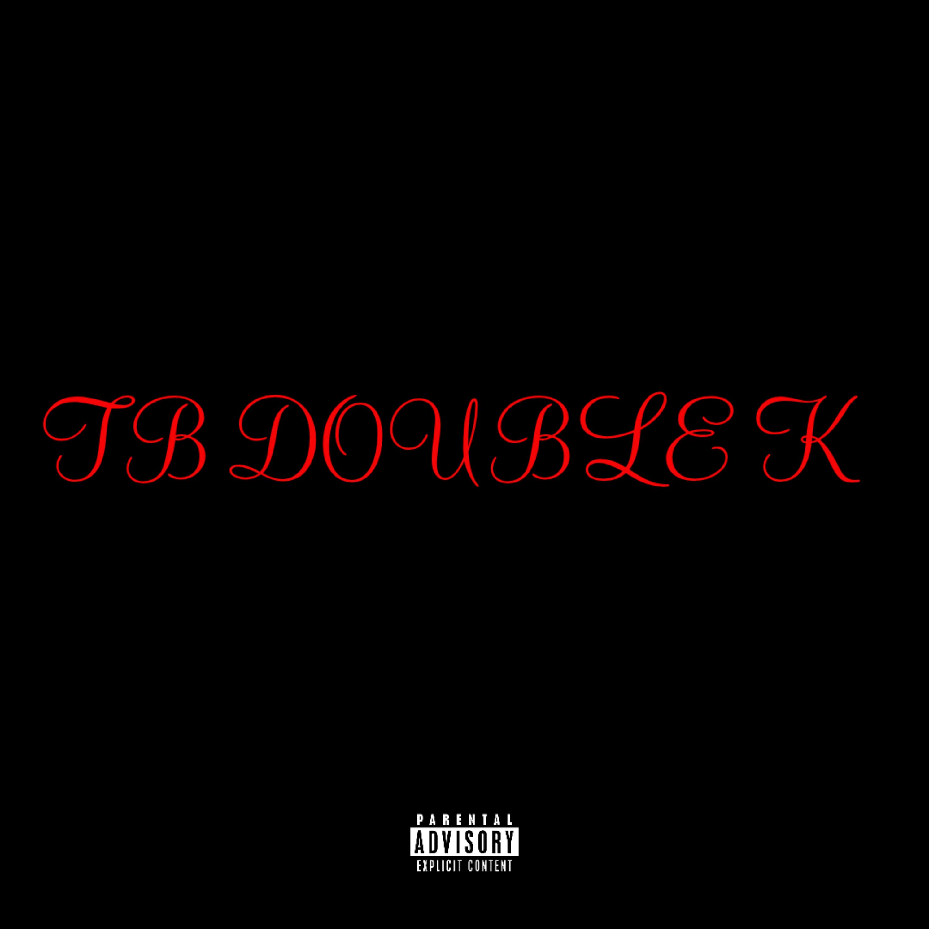 TB DOUBLE K artwork