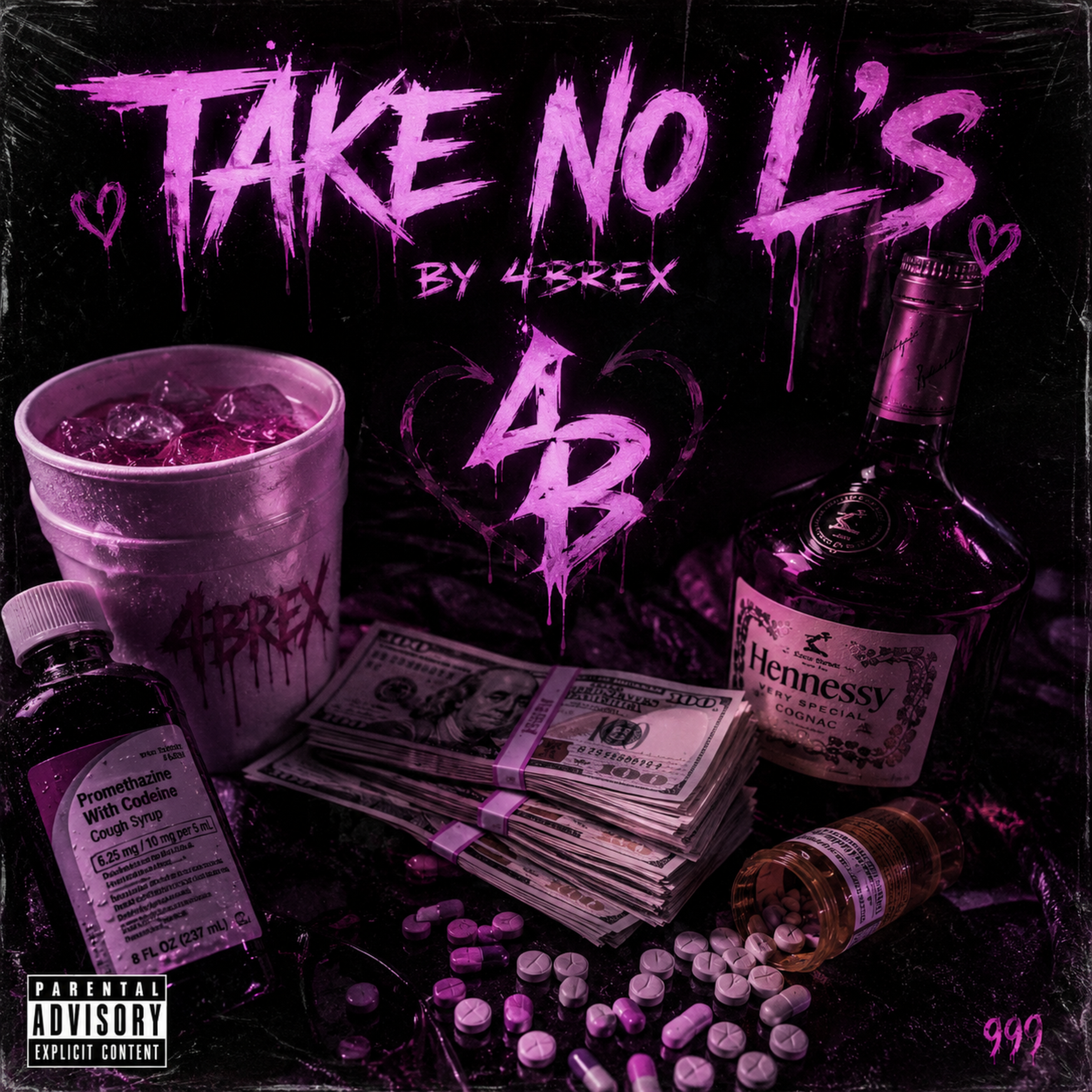 TAKE NO L’S by 4brex cover art