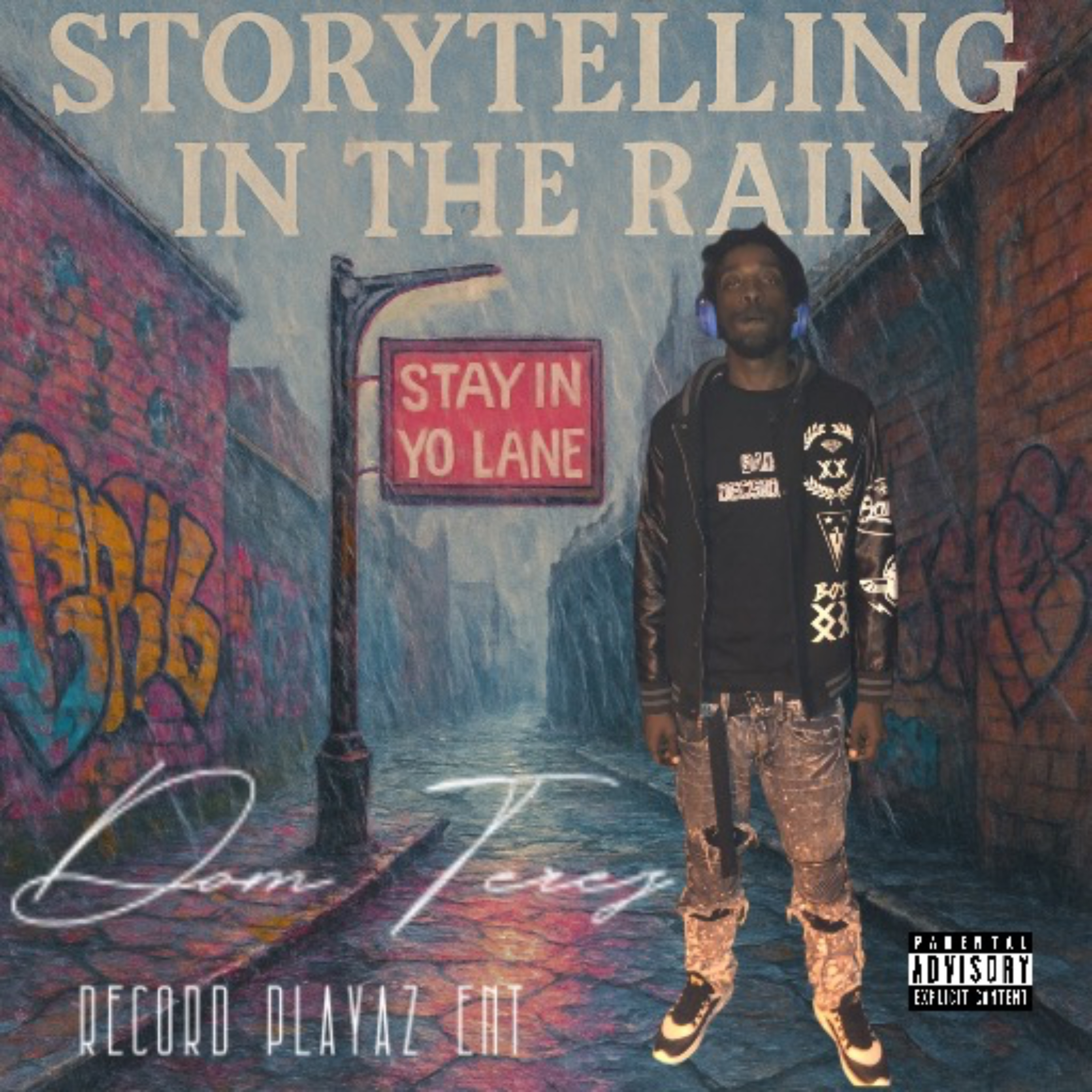 Storytelling In The Rain (Stay In Yo Lane) artwork