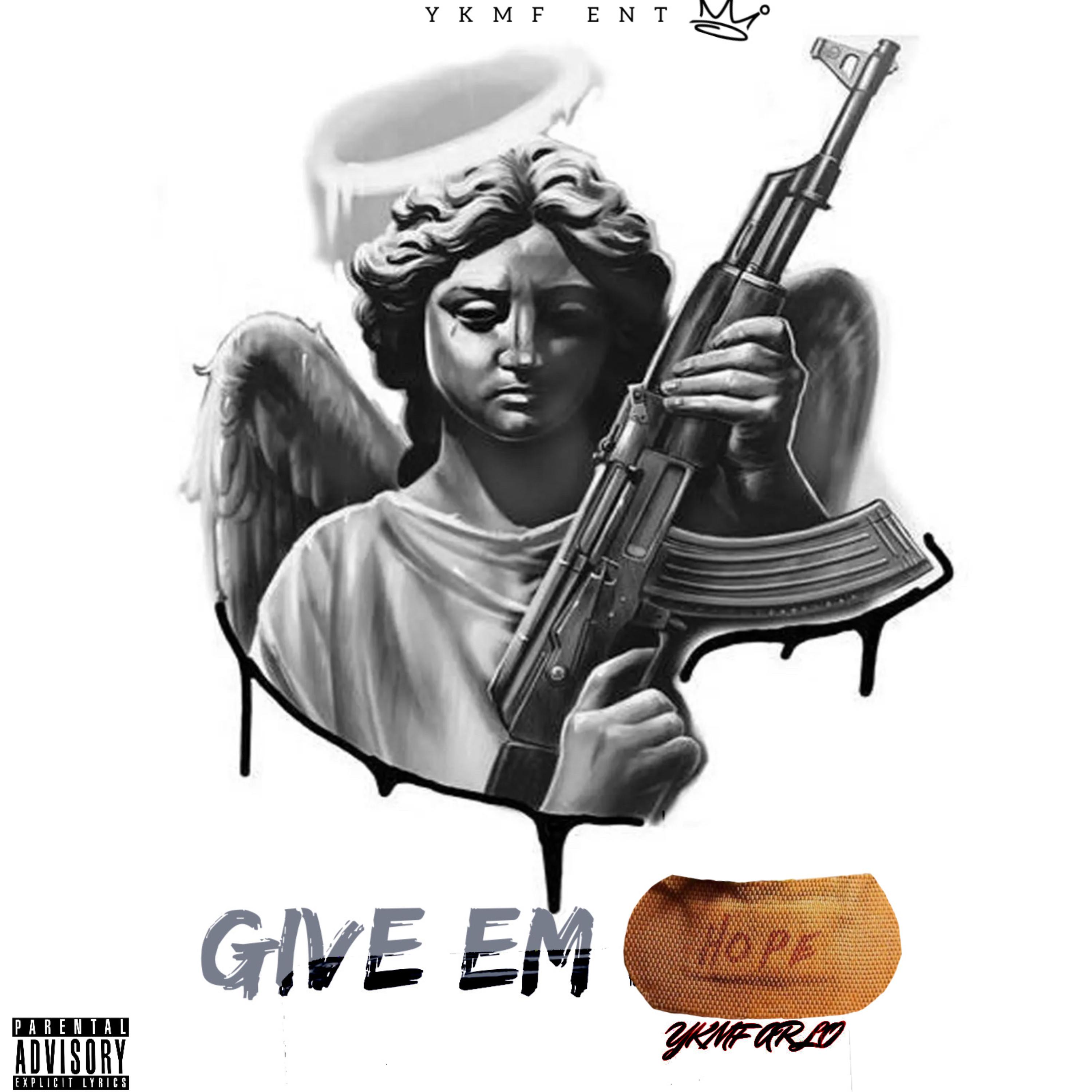 GIVE EM HOPE artwork