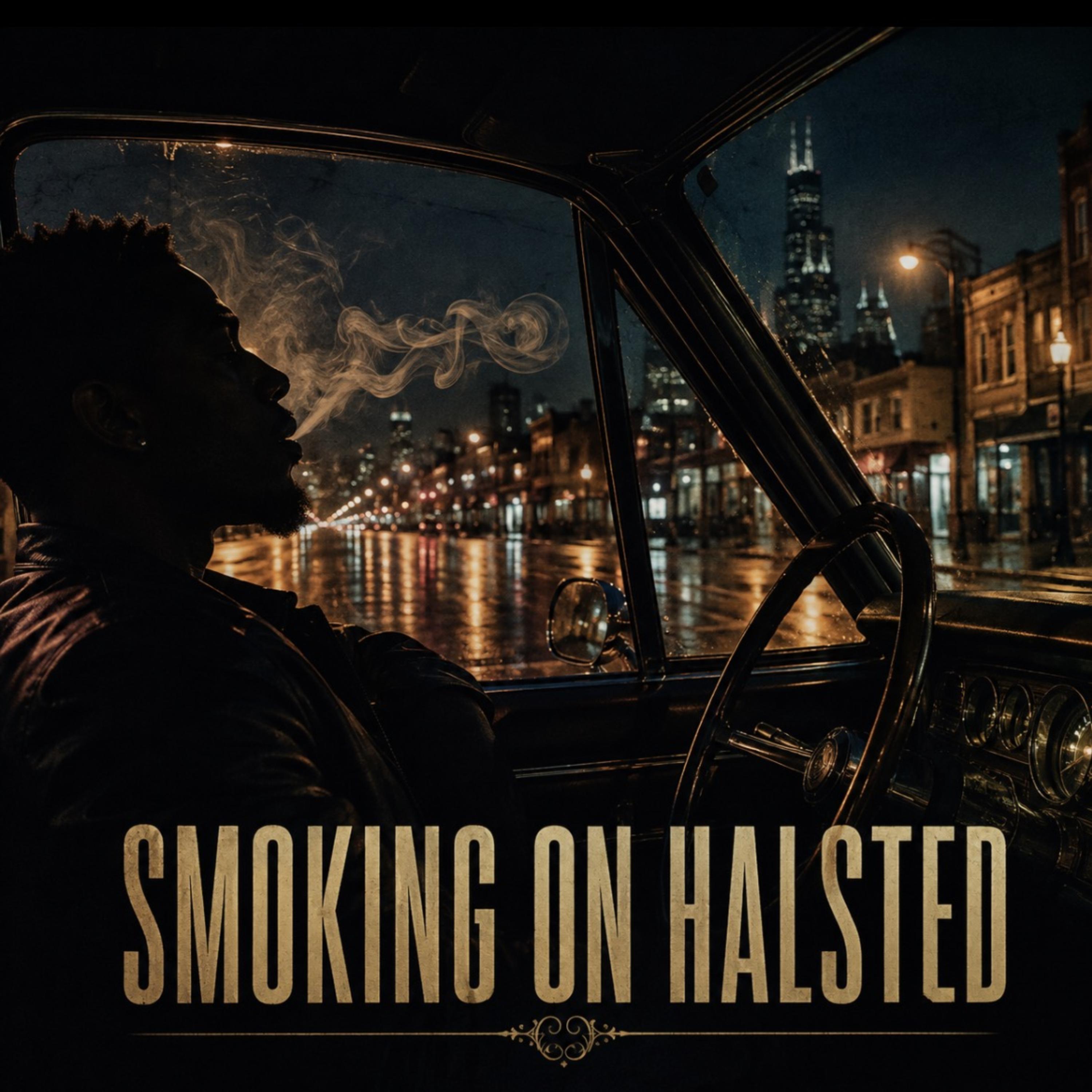 Smoking On Halsted by 100Halsted cover art