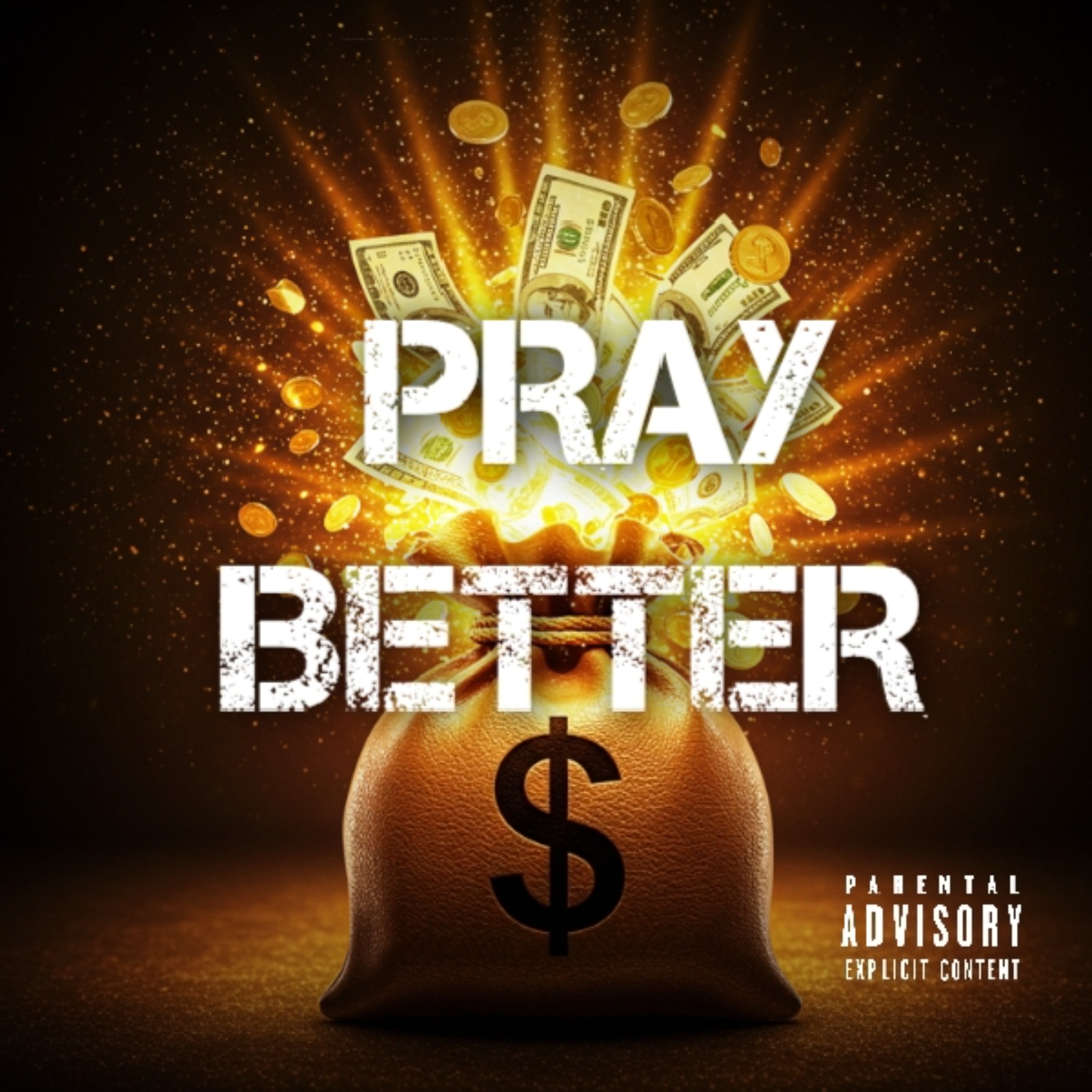 PRAY BETTER artwork