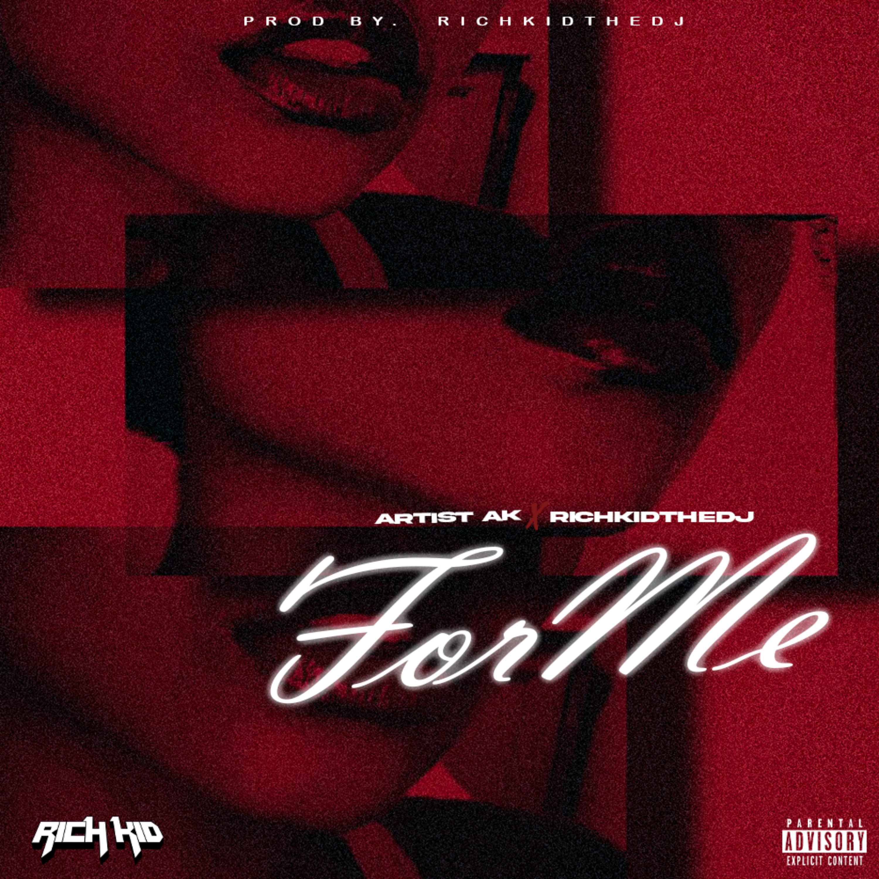 FOR ME by RichkidTheDJ cover art
