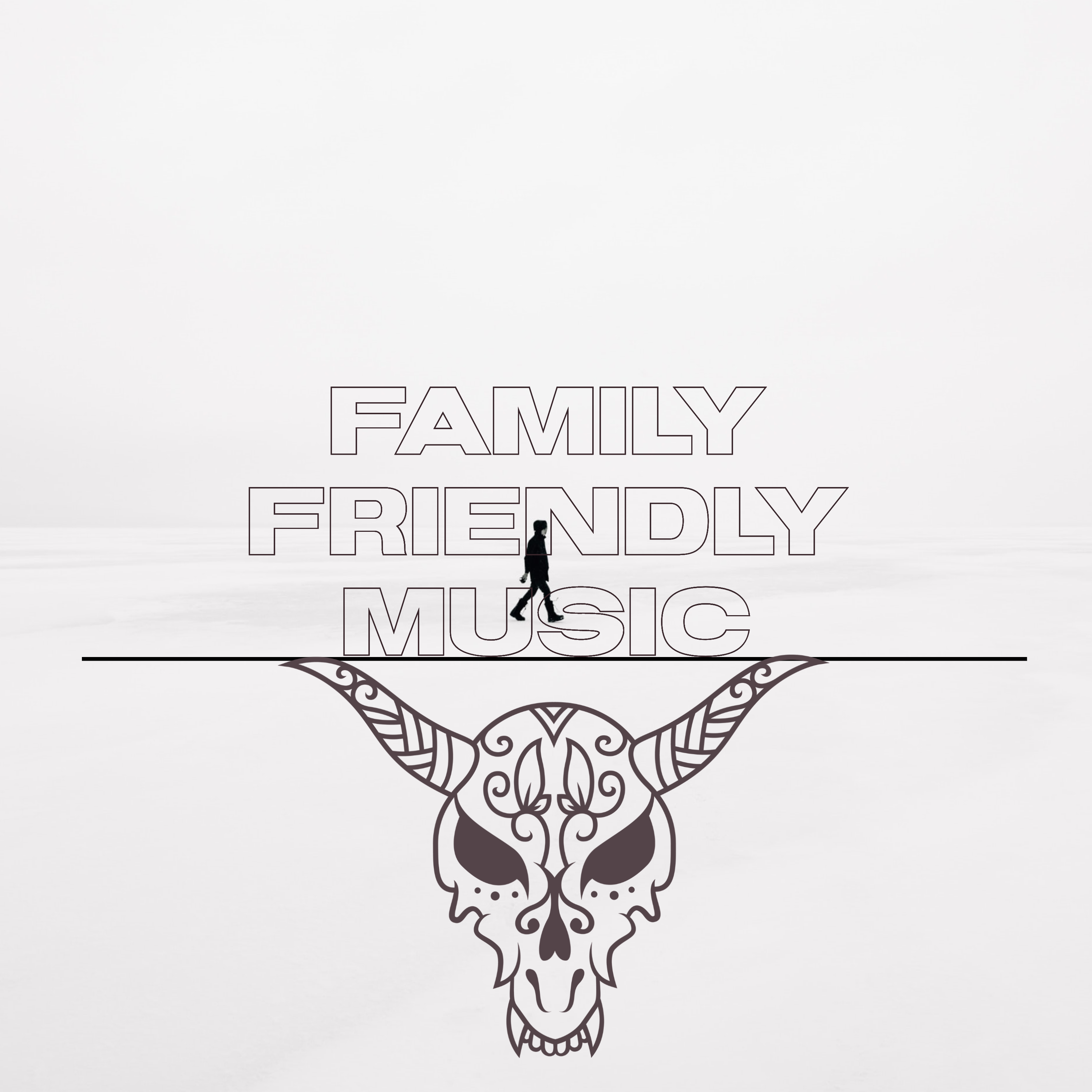 FAMILY FRIENDLY MUSIC artwork