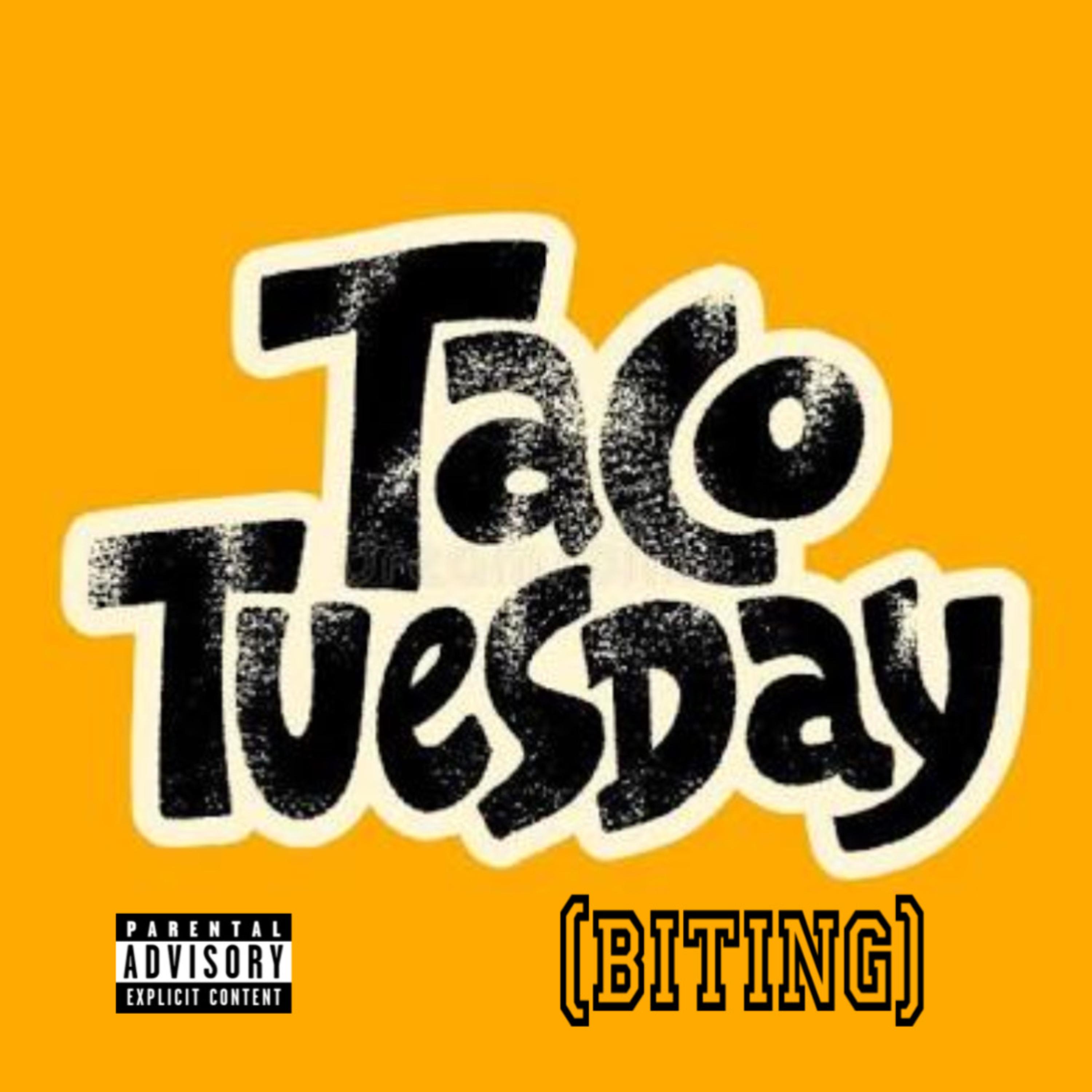 Taco Tuesday (Biting) artwork