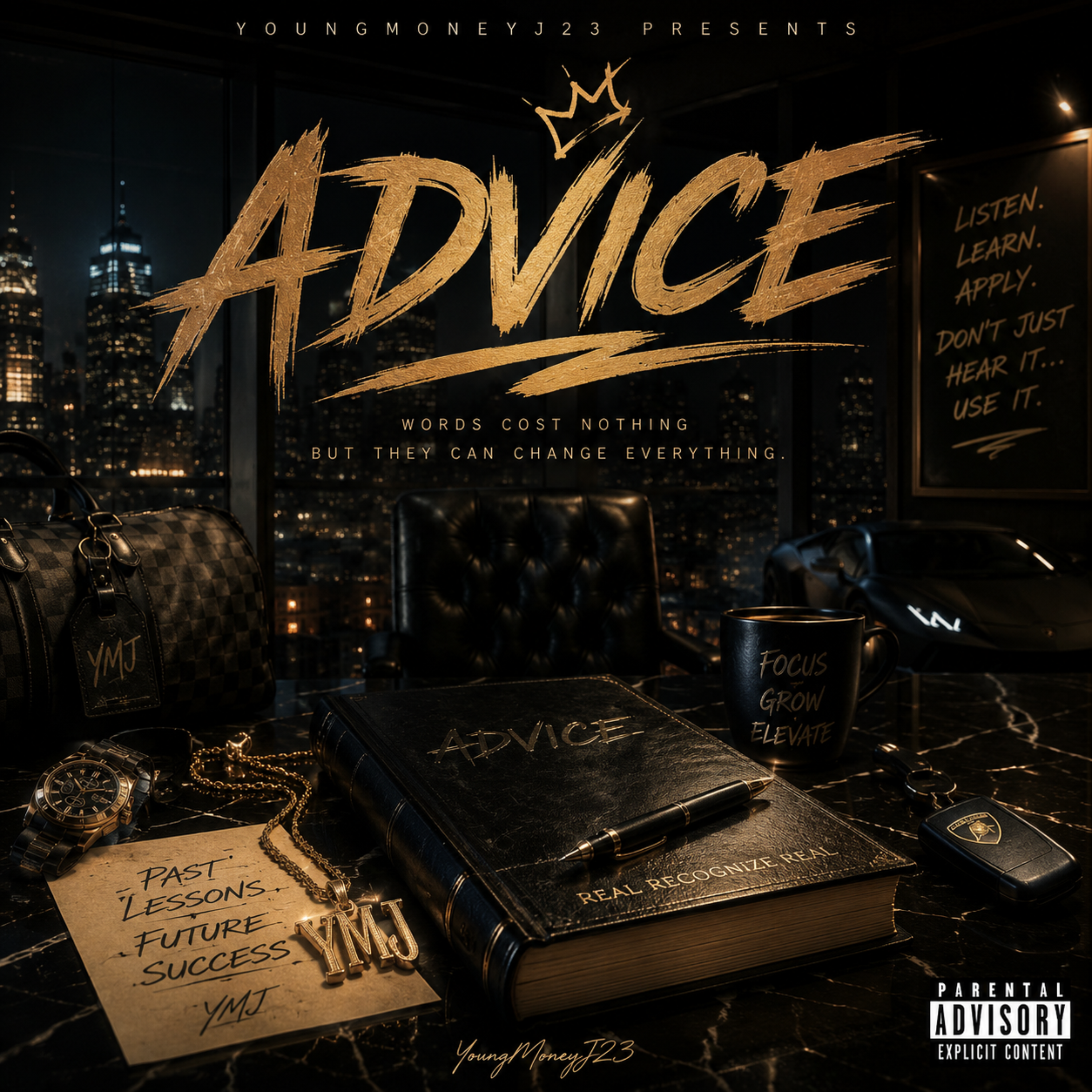 YMJ- Advice by YoungMoneyJ23 cover art