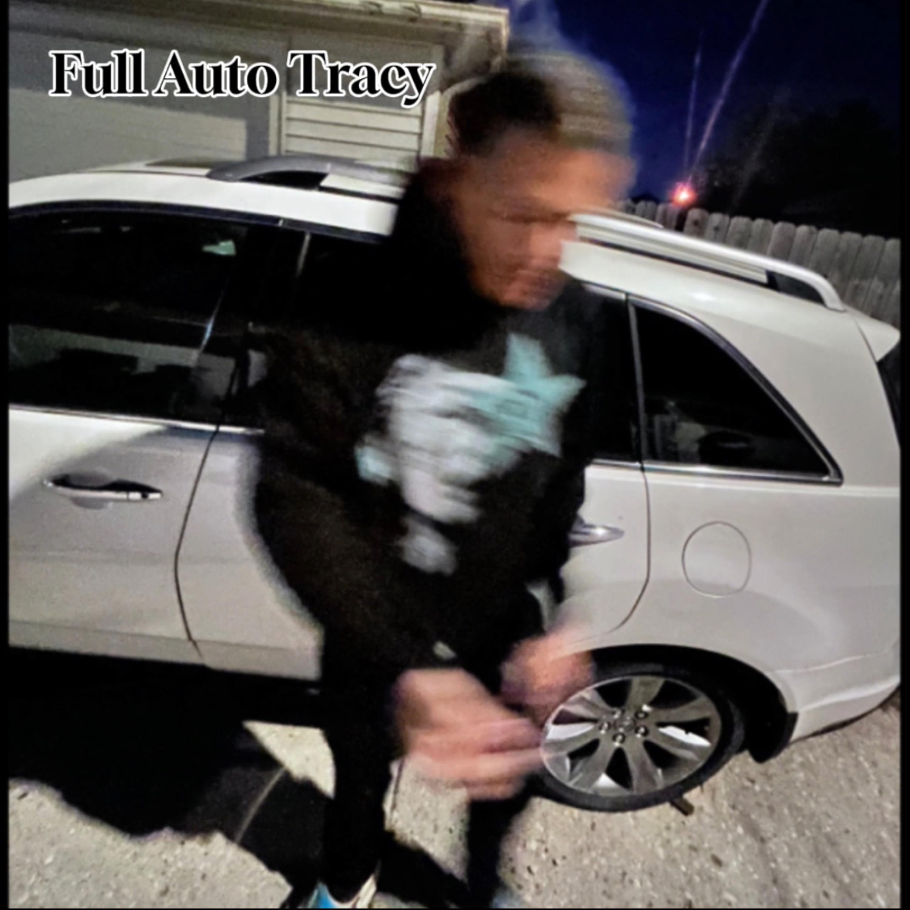 Full Auto Tracy artwork