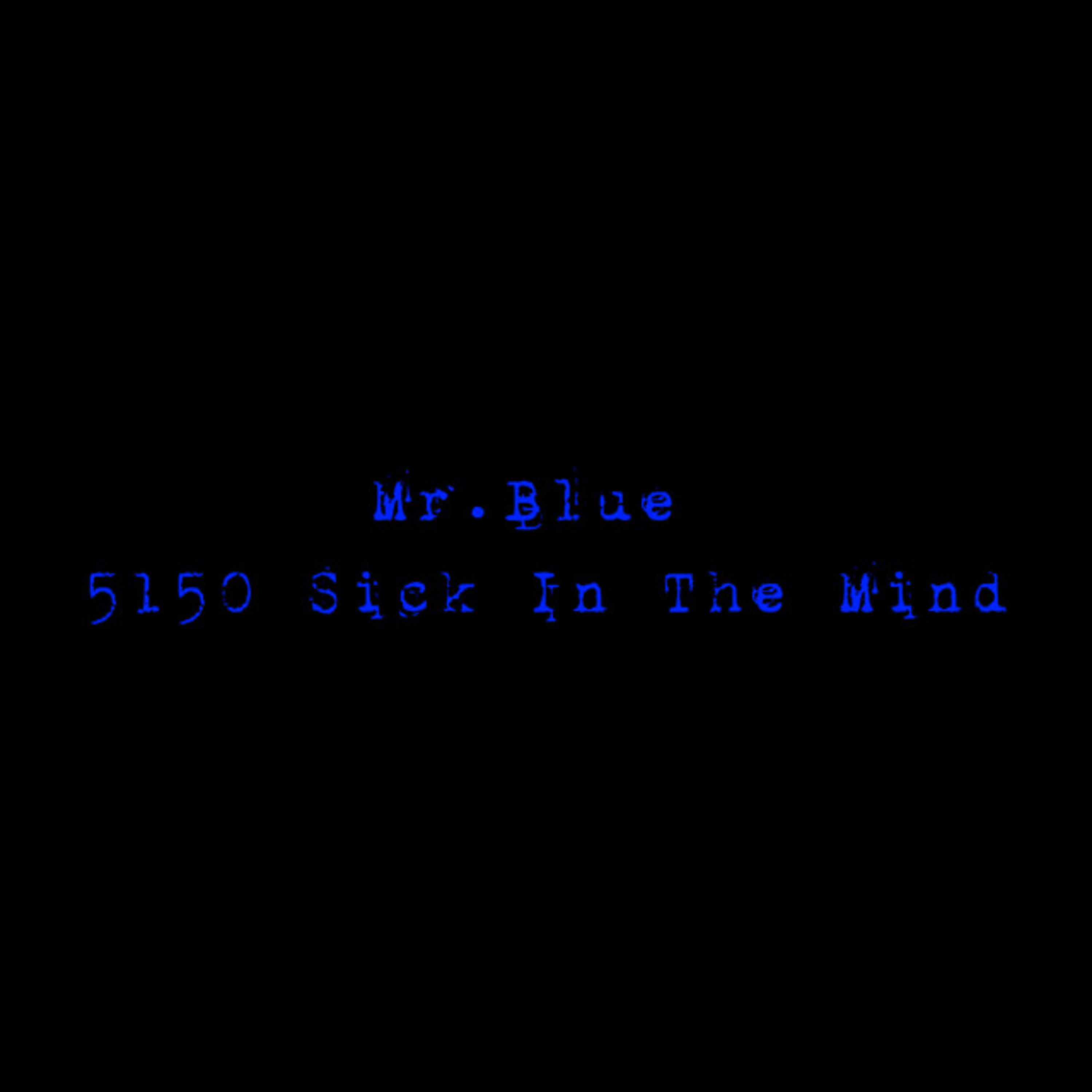 5150 Sick in The Mind artwork
