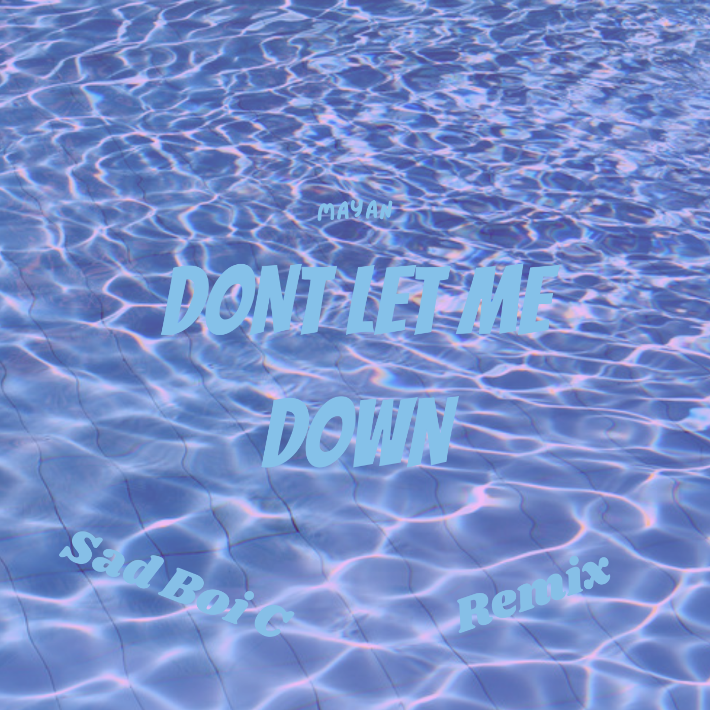 Dont Let Me Down (Remix) artwork