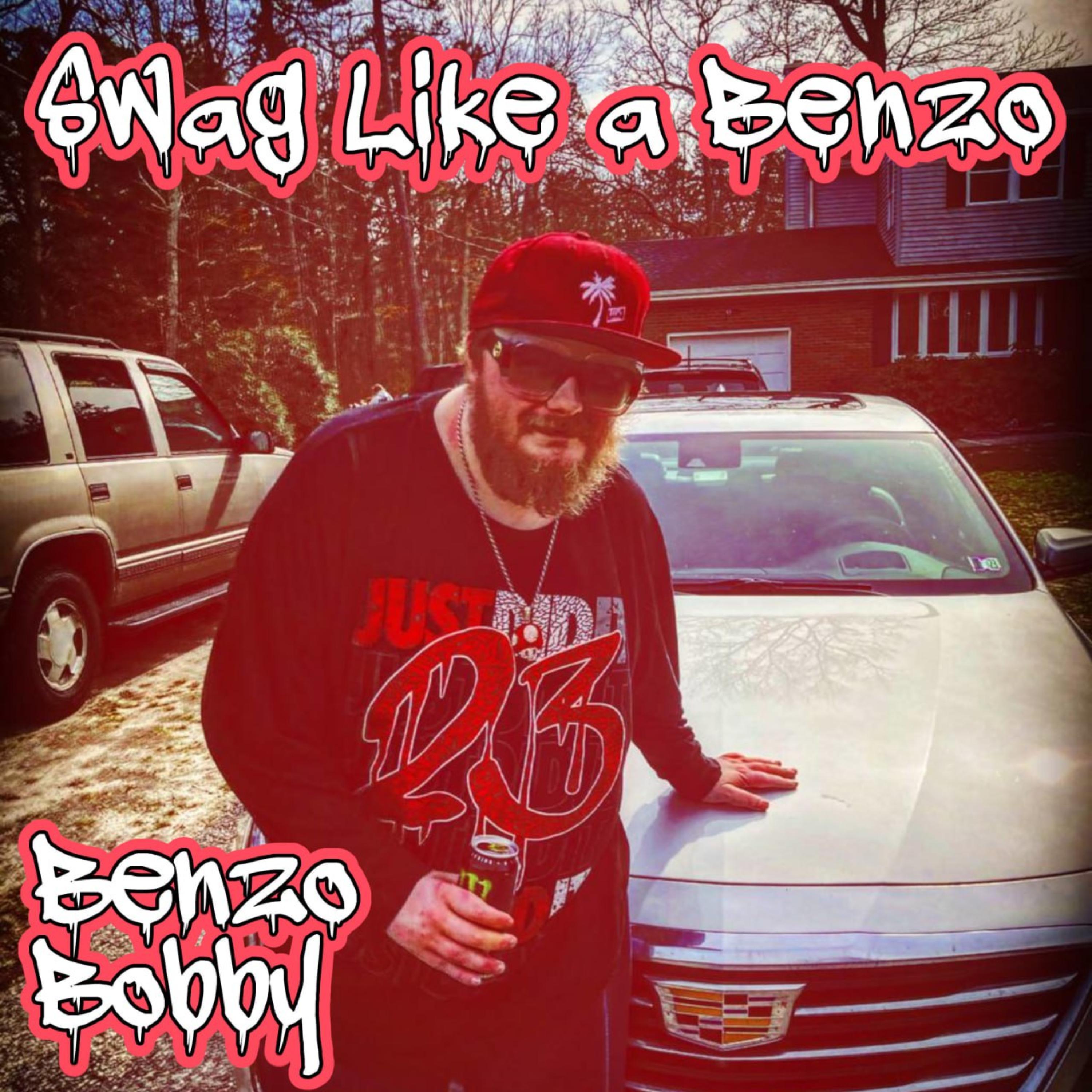 Swag Like a Benzo by Benzo Bobby cover art
