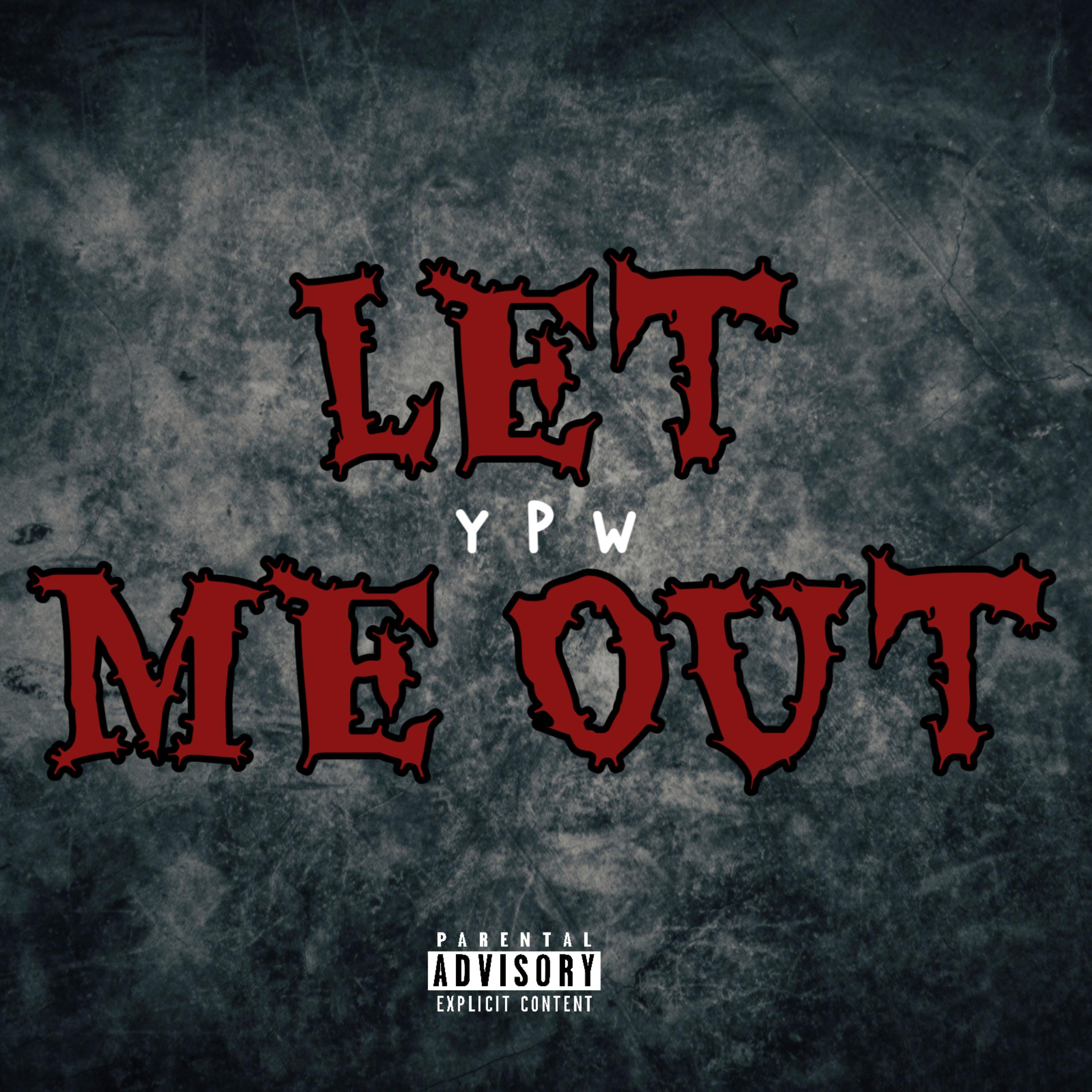Let Me Out artwork
