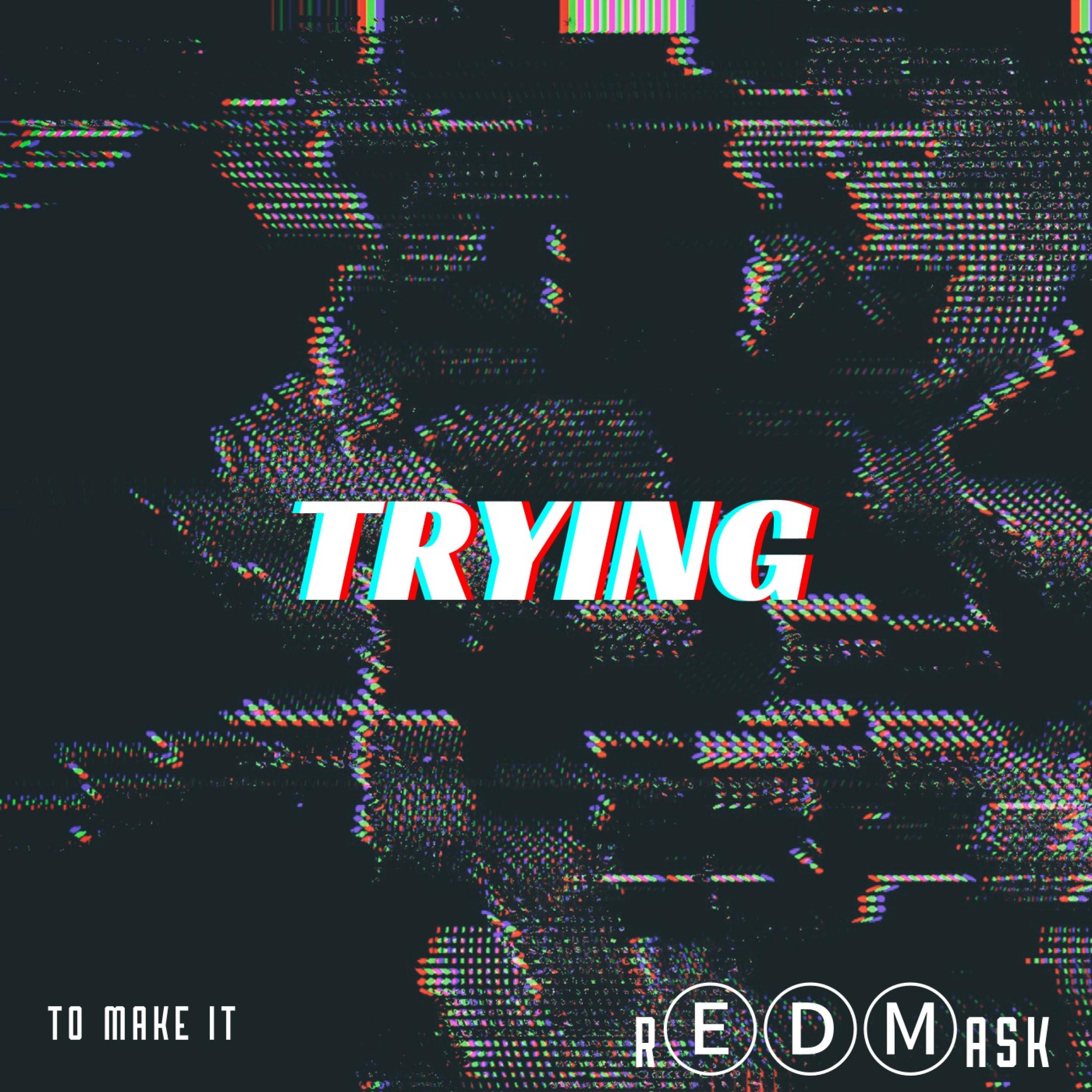 Trying artwork