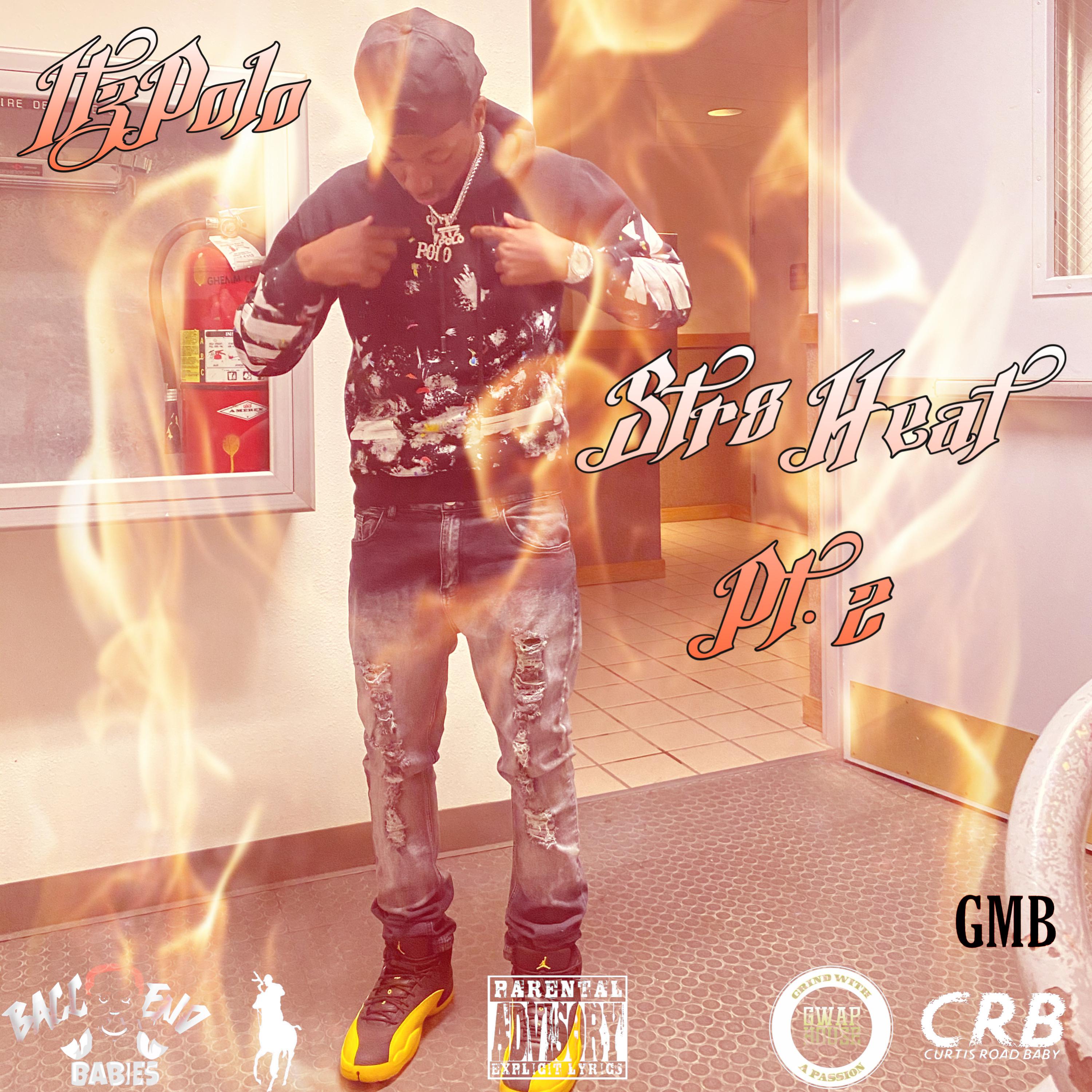 Str8 Heat Pt. 2 by ItzPolo cover art