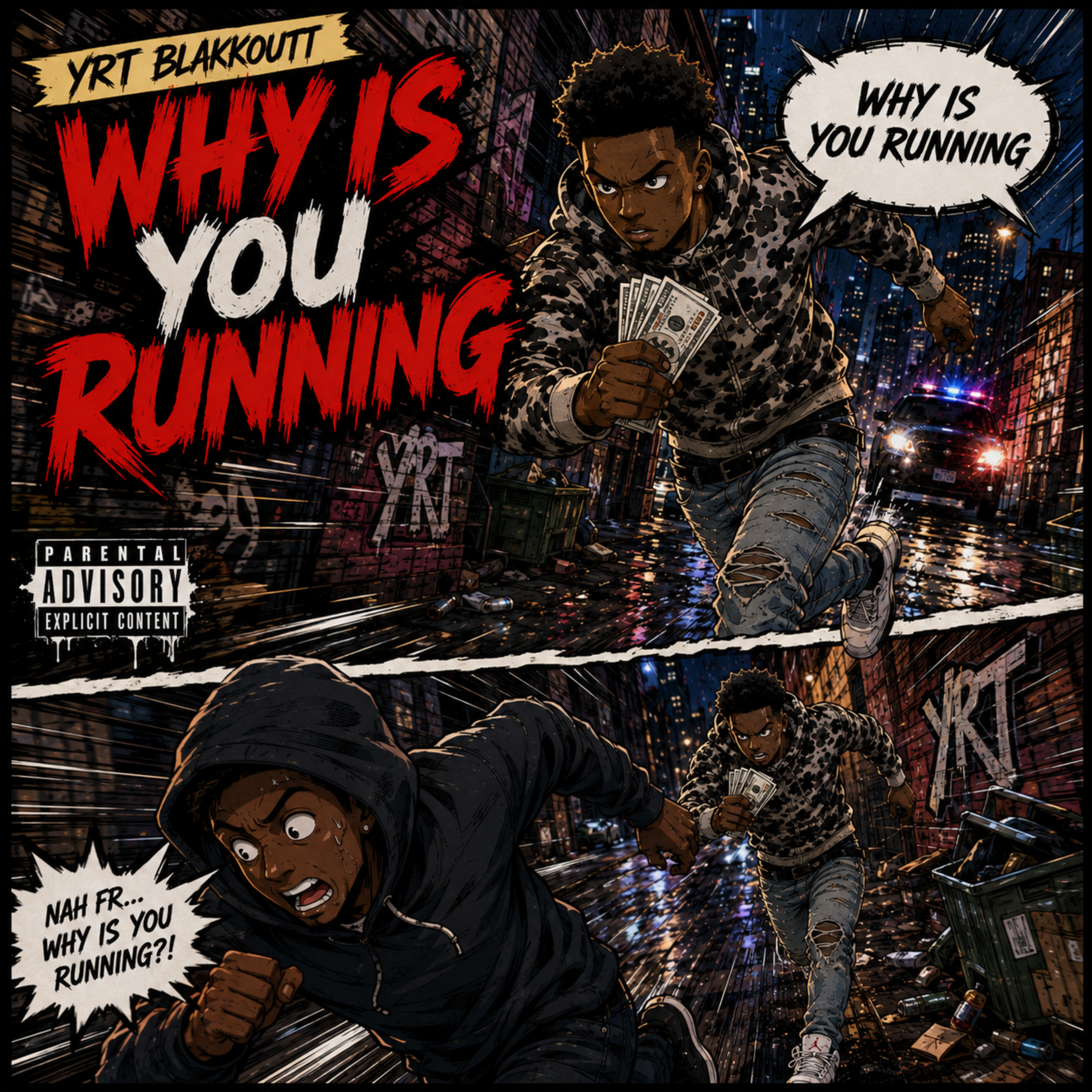 Why is you running by YRT Blakkoutt cover art