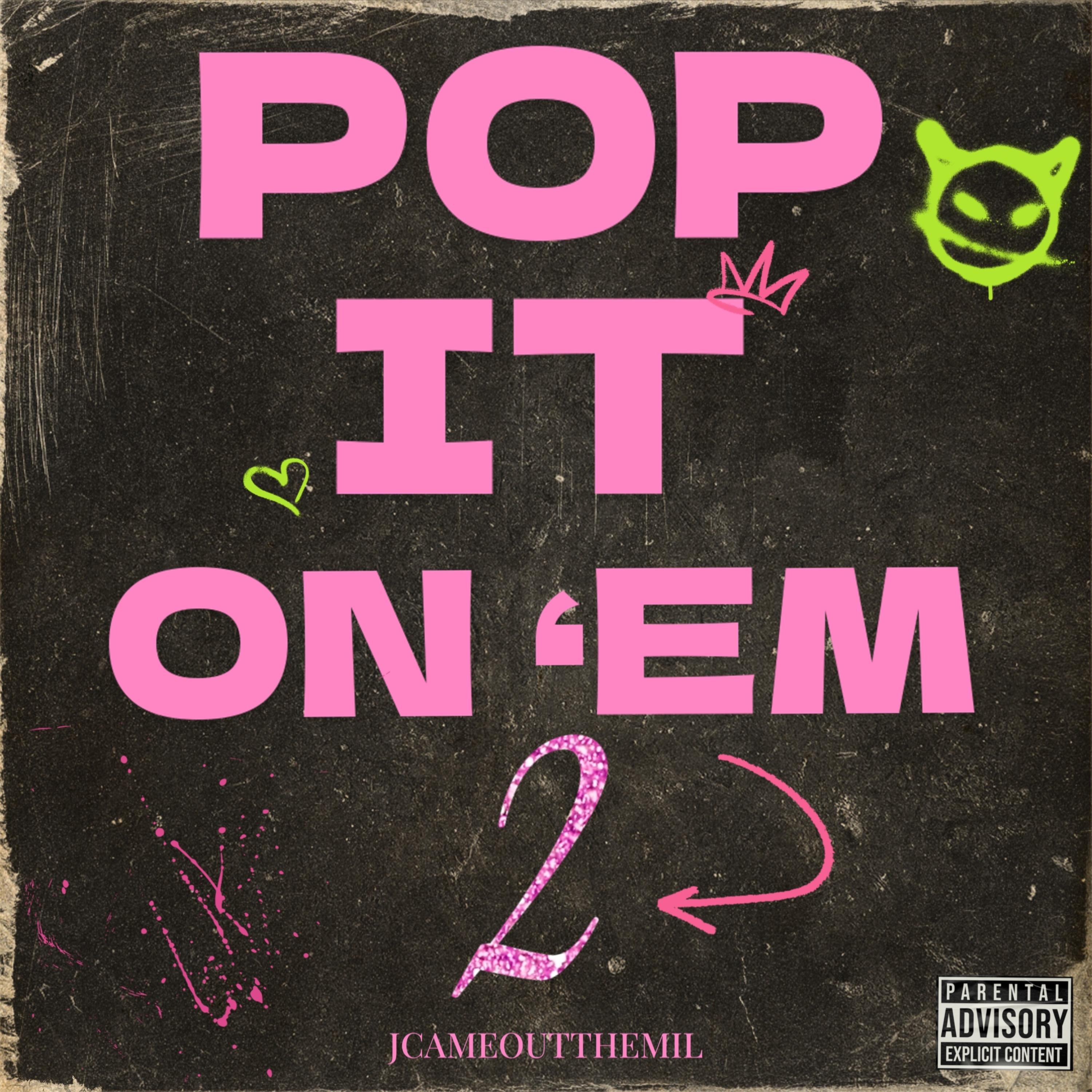 Pop It On 'Em 2 artwork