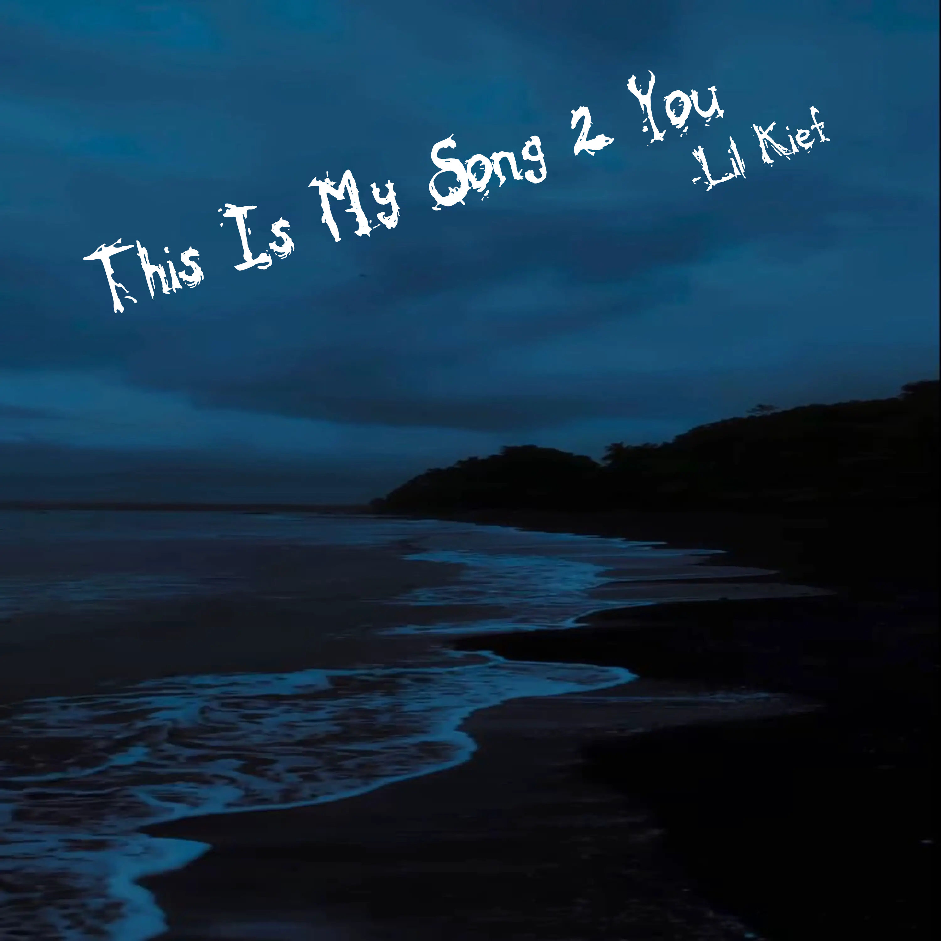 This Is My Song 2 You by Lil Kief cover art