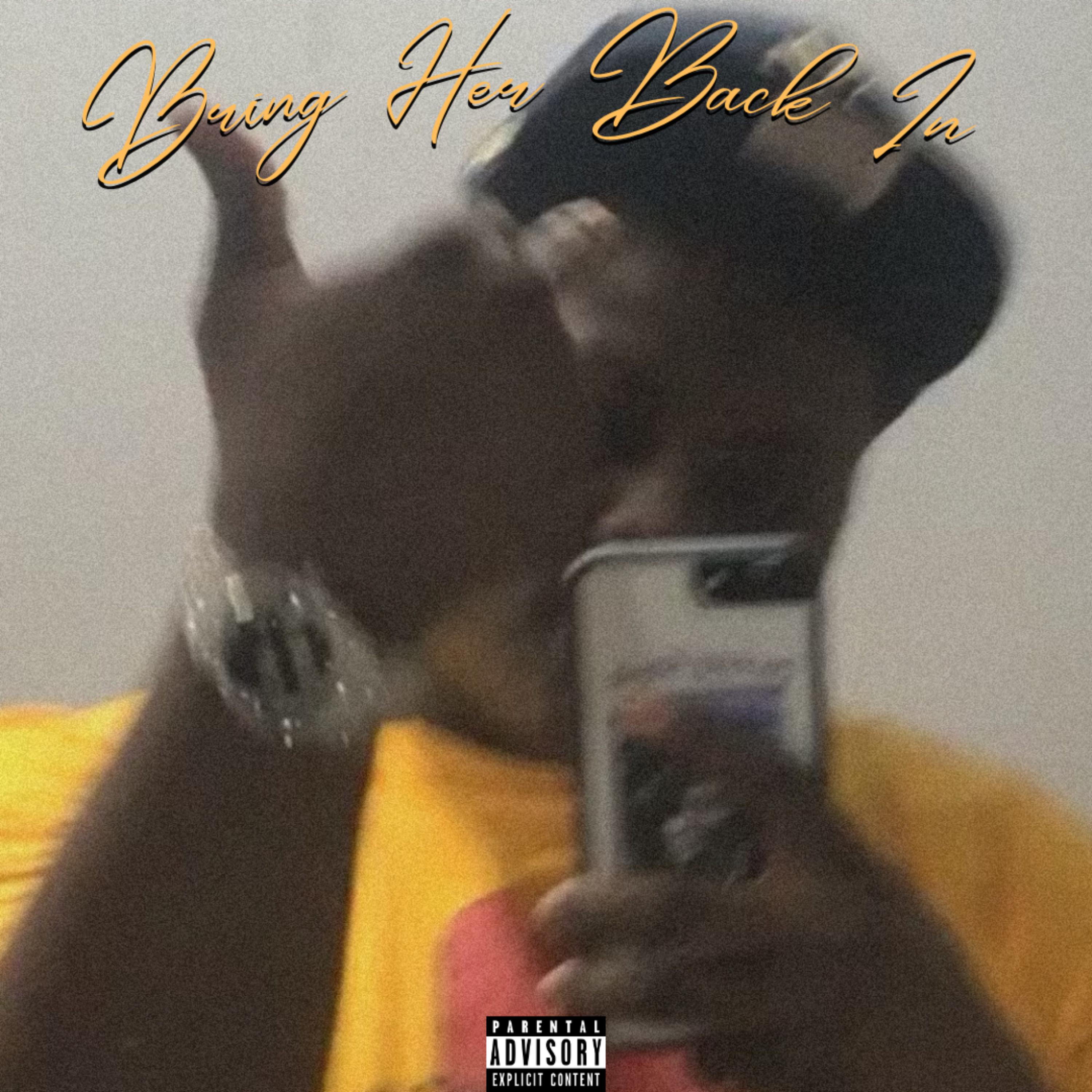 Bring Her Back In artwork