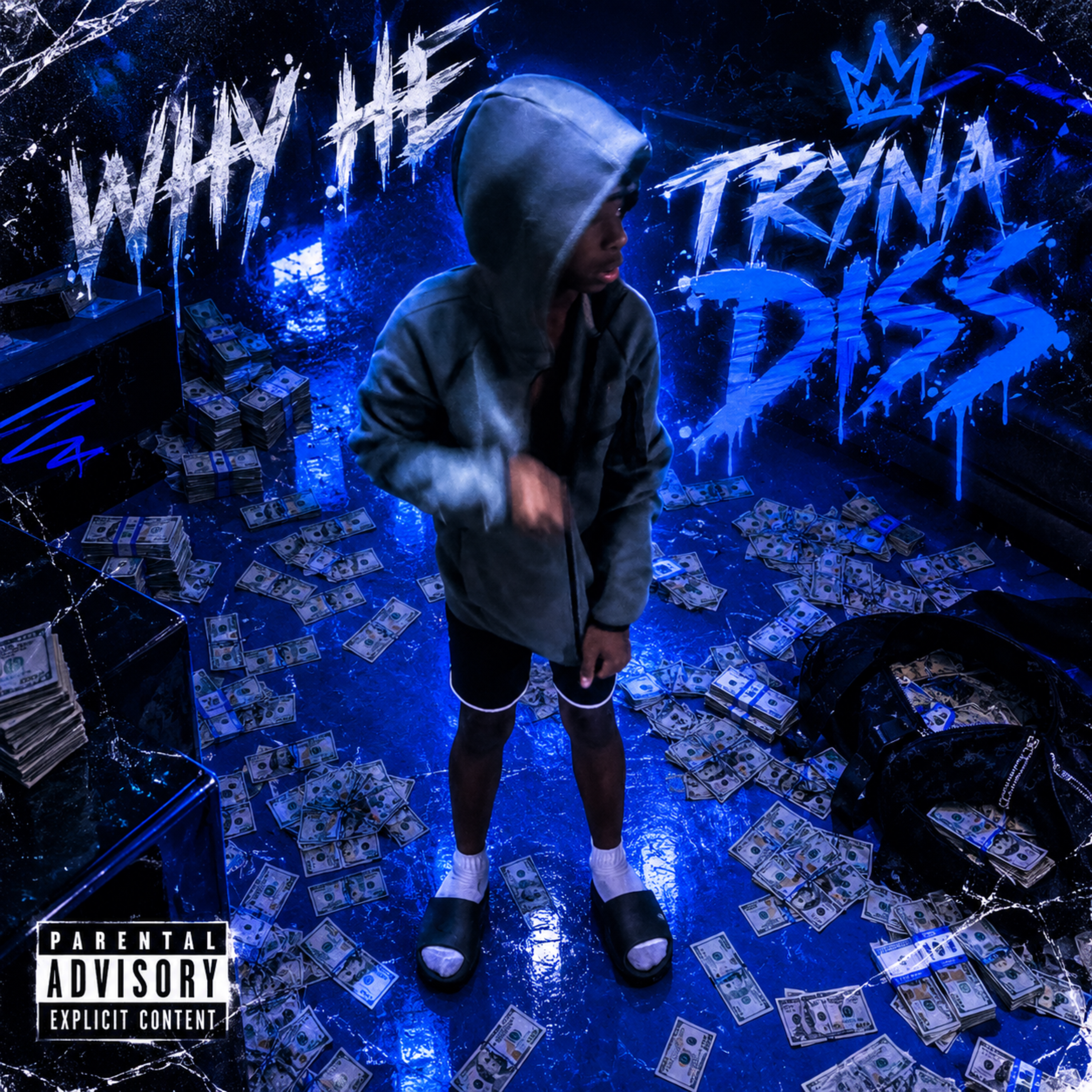 Why He Tryna Diss by Babysyke03 cover art