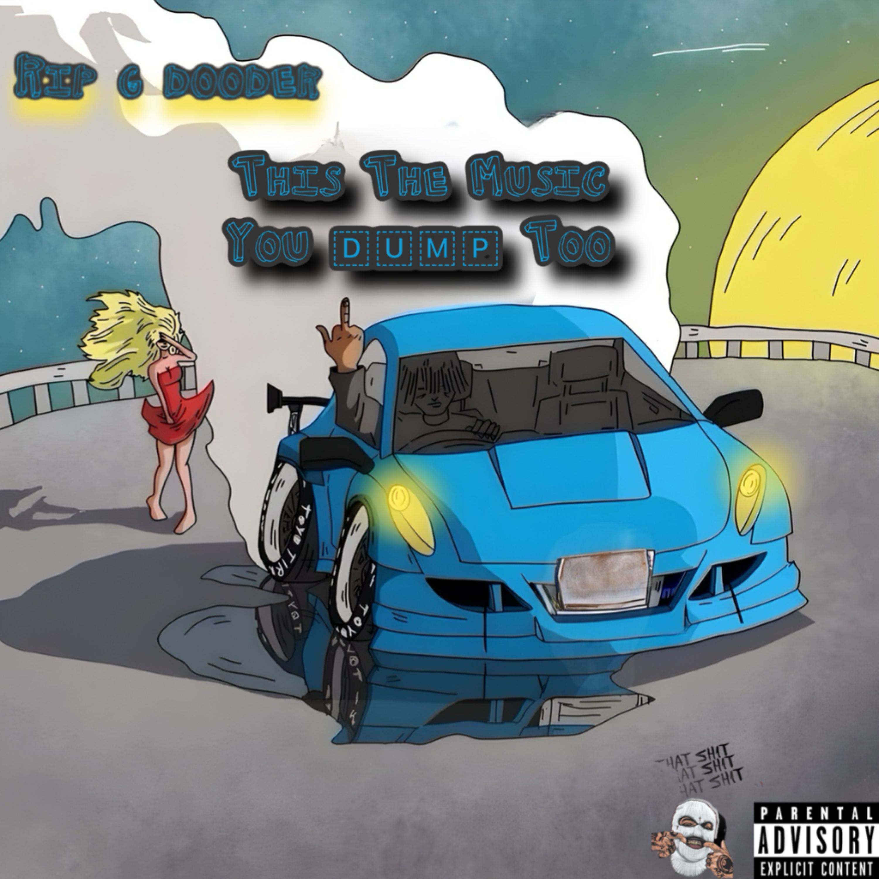 This The Music You DUMP Too artwork