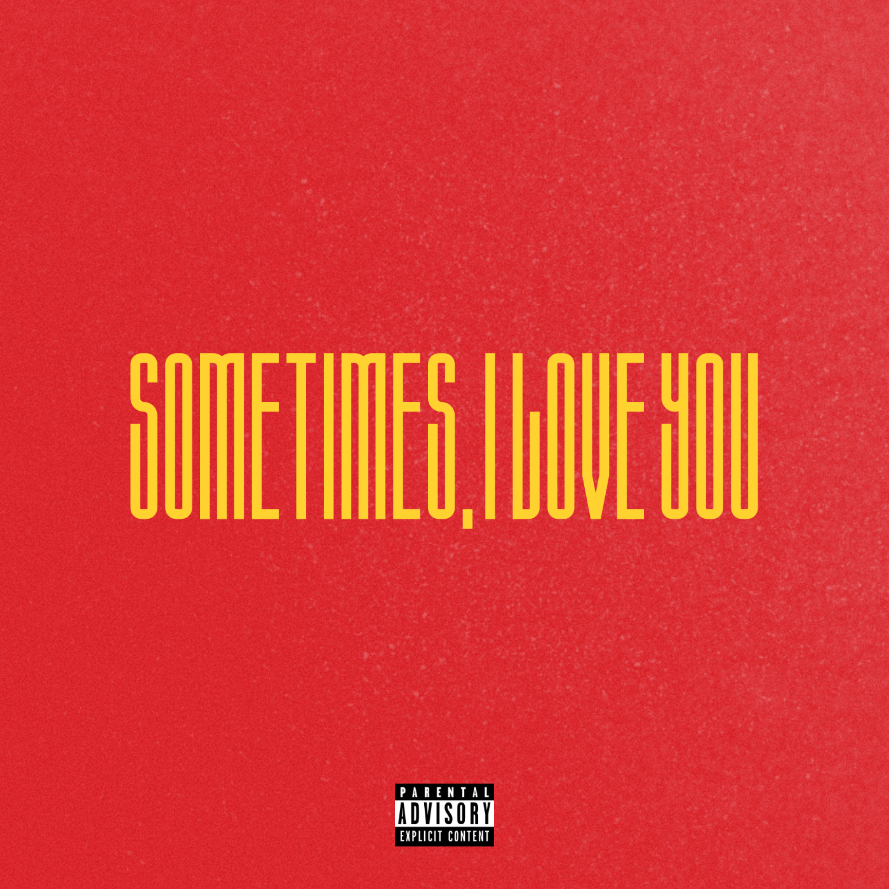 Sometimes, I Love You artwork